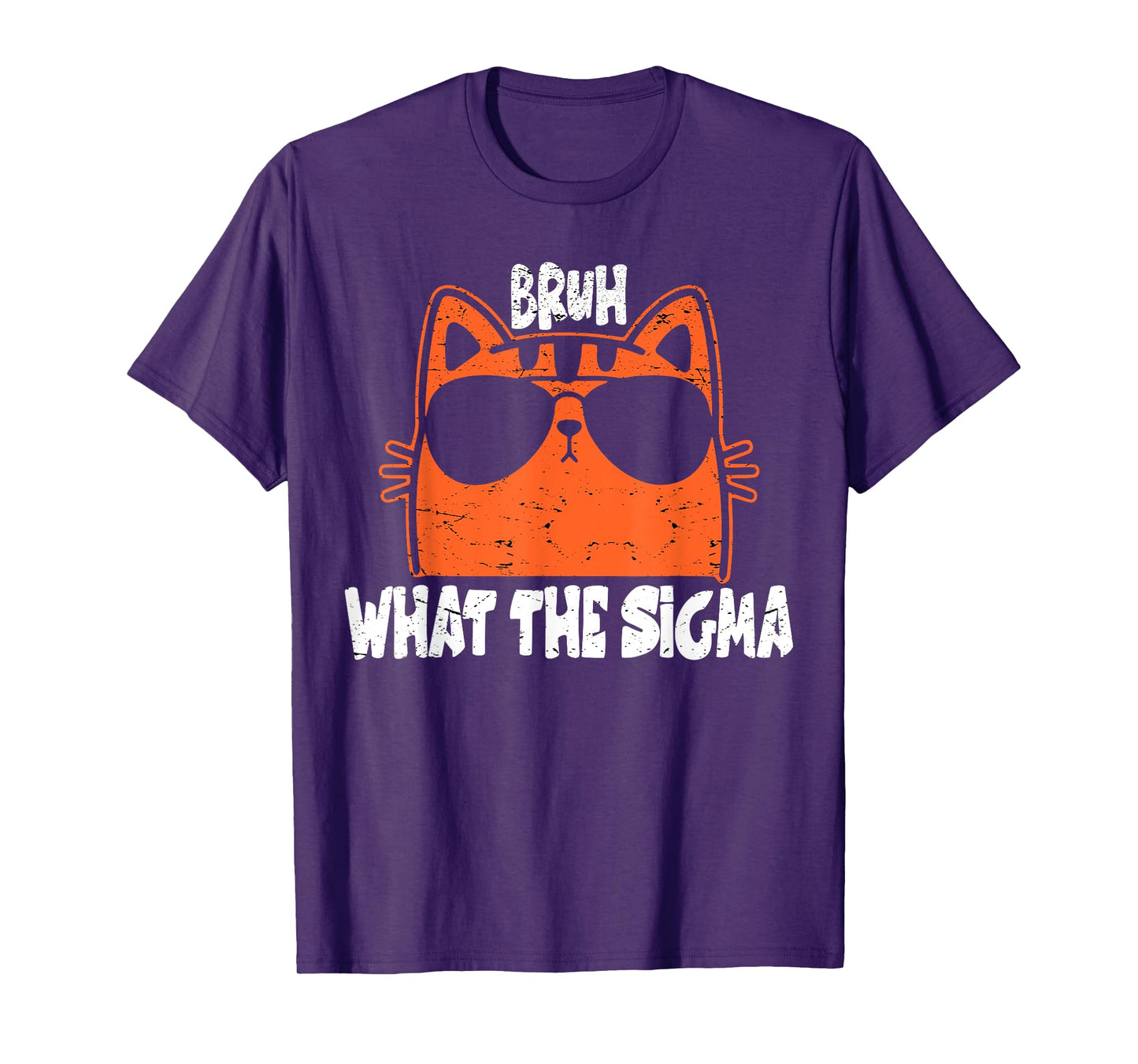 Bro What The Sigma Funny Kids Teens Youth Meme Saying Quote T-Shirt