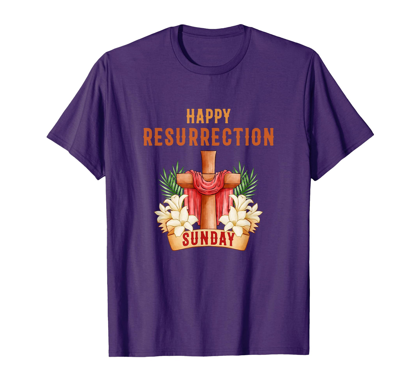Happy Resurrection Sunday - Easter Jesus Christian Church T-Shirt