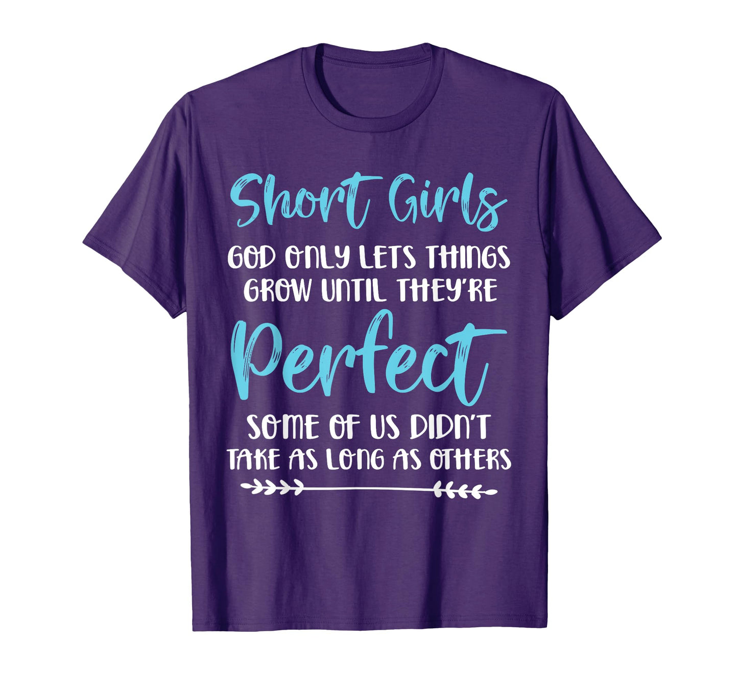 Funny Short Girl Gift For Short Girls Are Perfect Fun Size T-Shirt