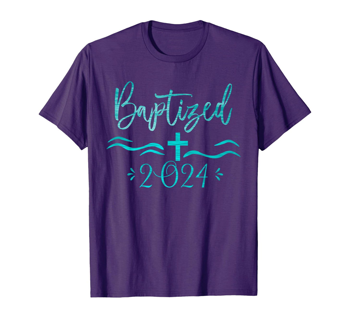 Baptized in Christ 2024 New Christian Bible Baptism T-Shirt