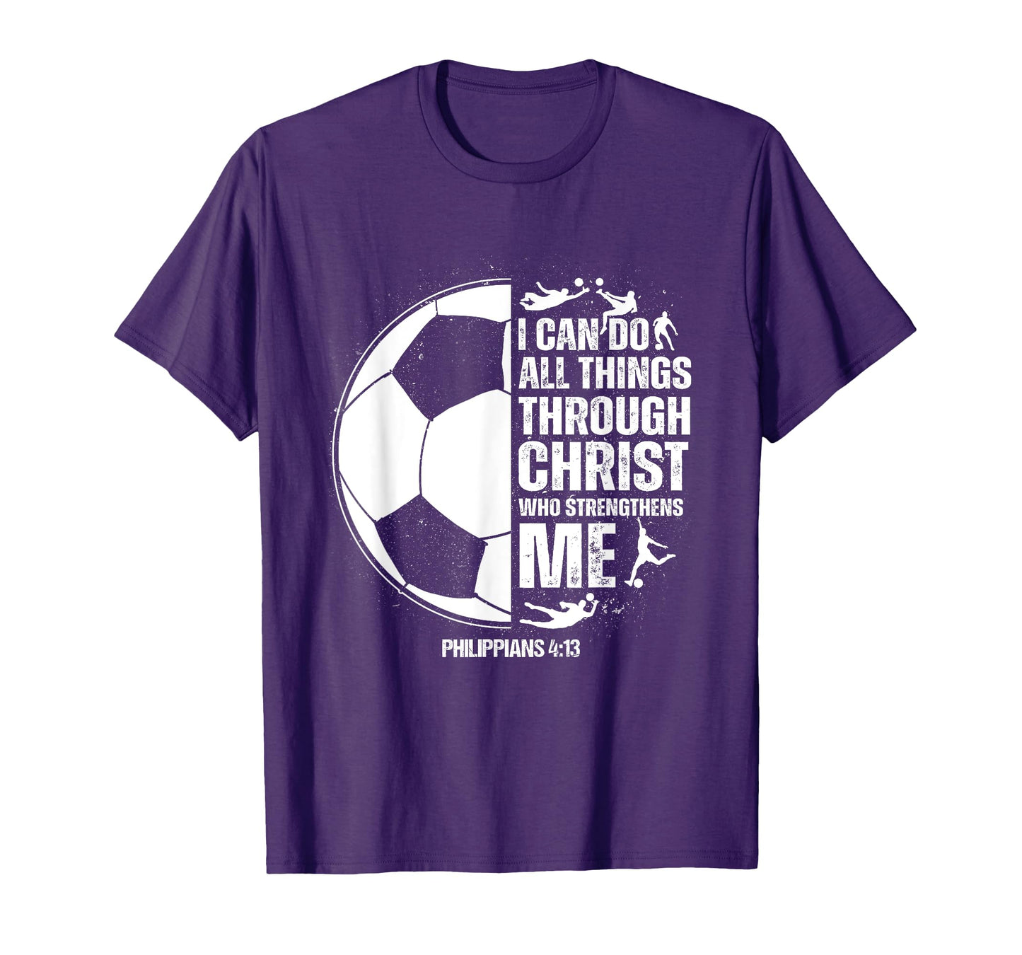 Soccer - Teen Boys Girls Men Women Sayings Christian T-Shirt