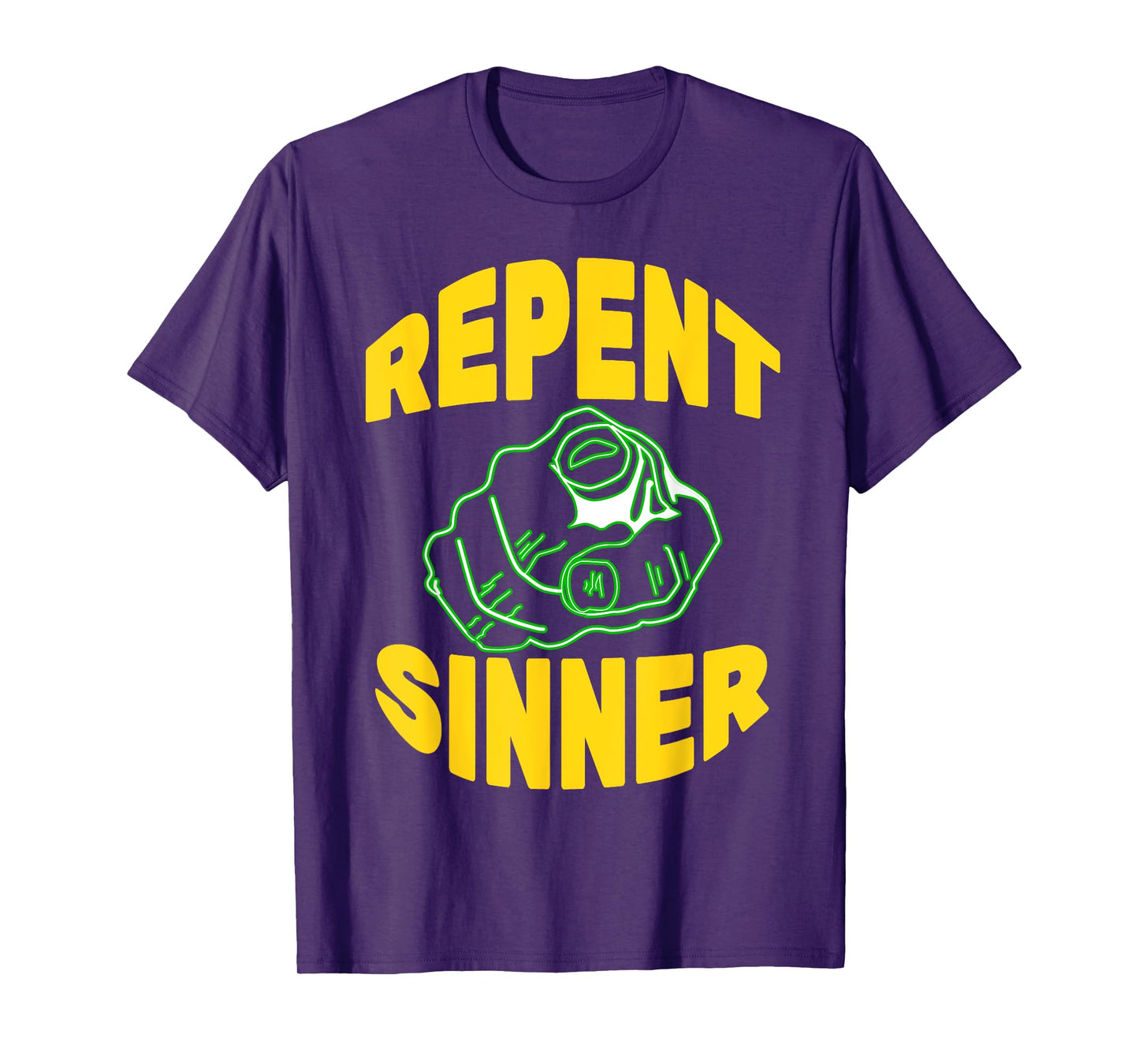 Repent Sinner - Funny Christian Jesus Bible T-Shirt