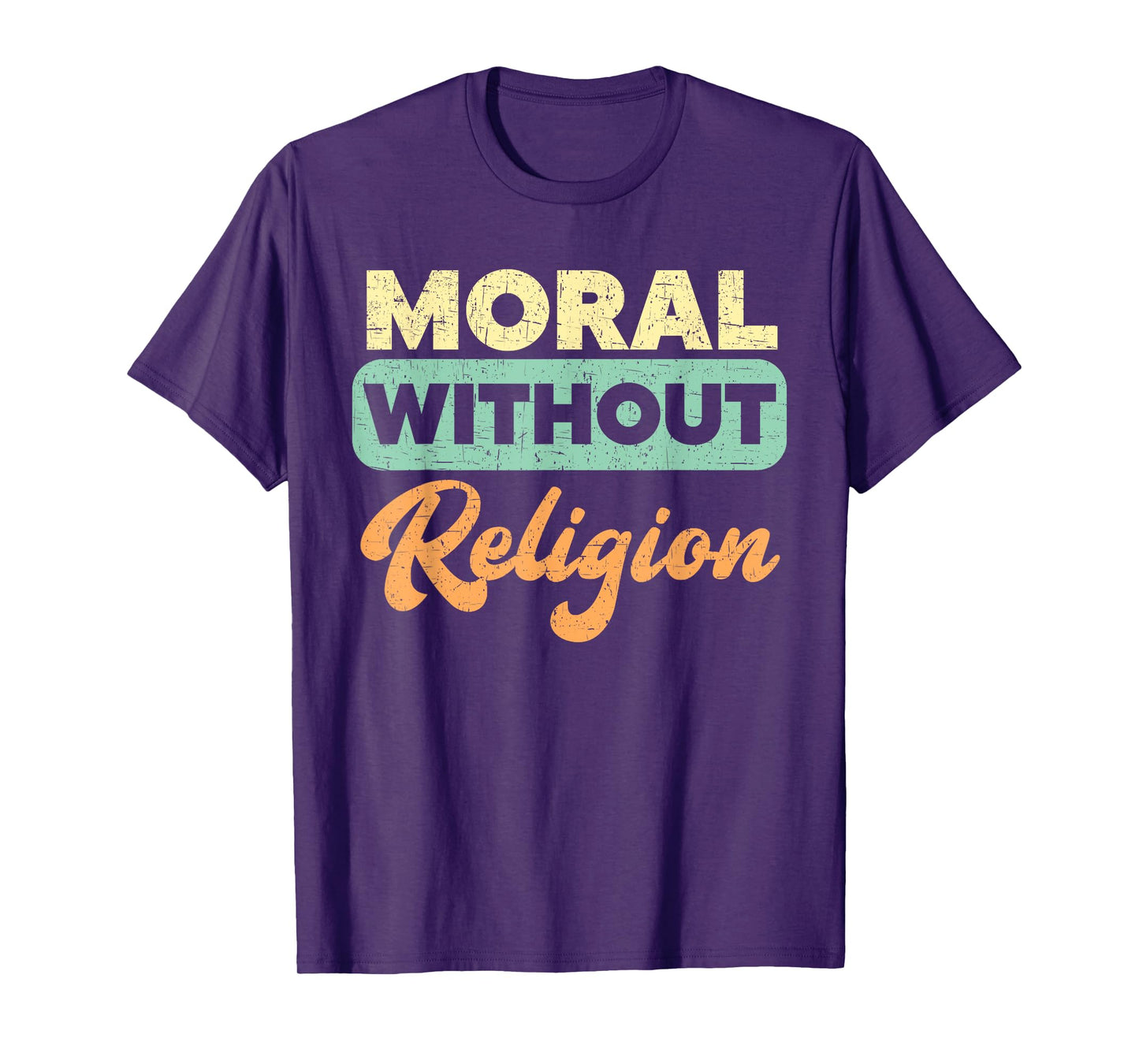 Moral Without Religion Agnostic Blackcraft Atheist T-Shirt