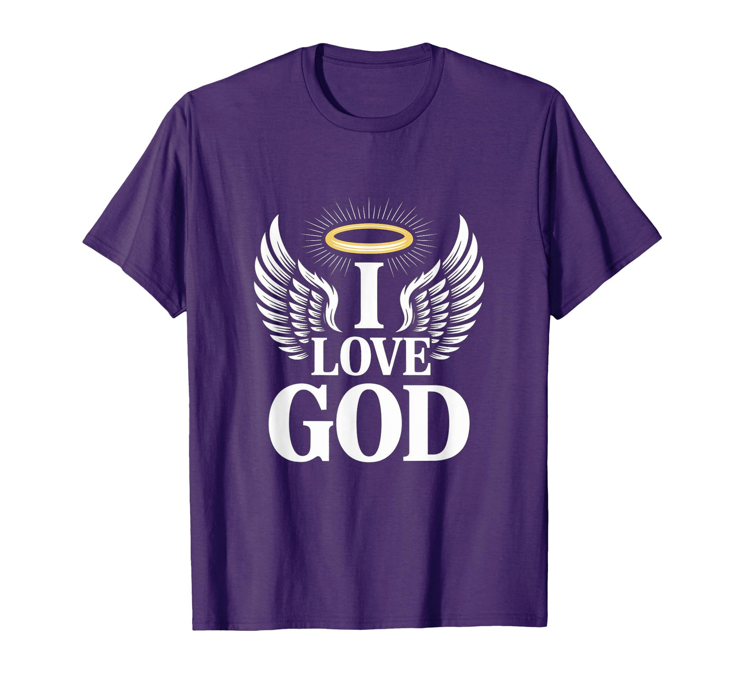 I Love God Angel Wings Halo Faith T-Shirt