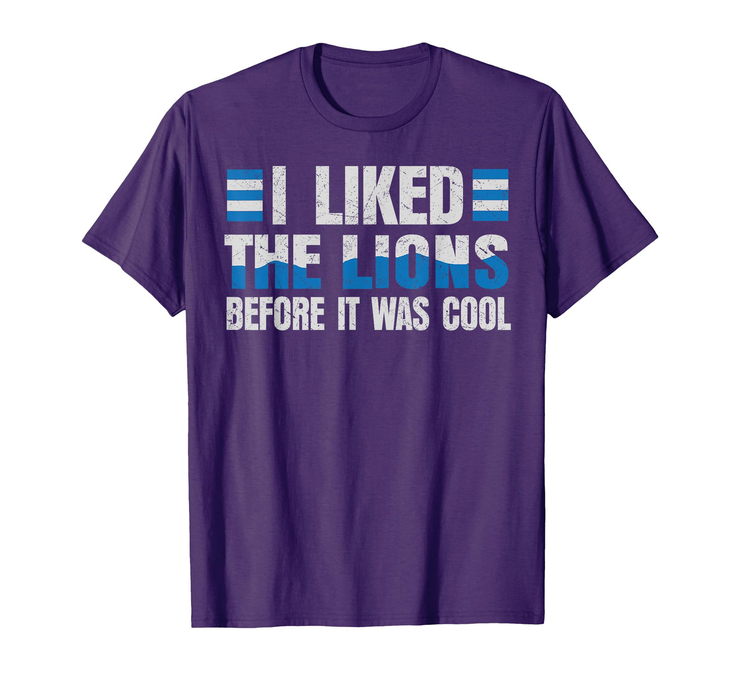 I Liked The Lions Before It was Cool Men Women Kids T-Shirt