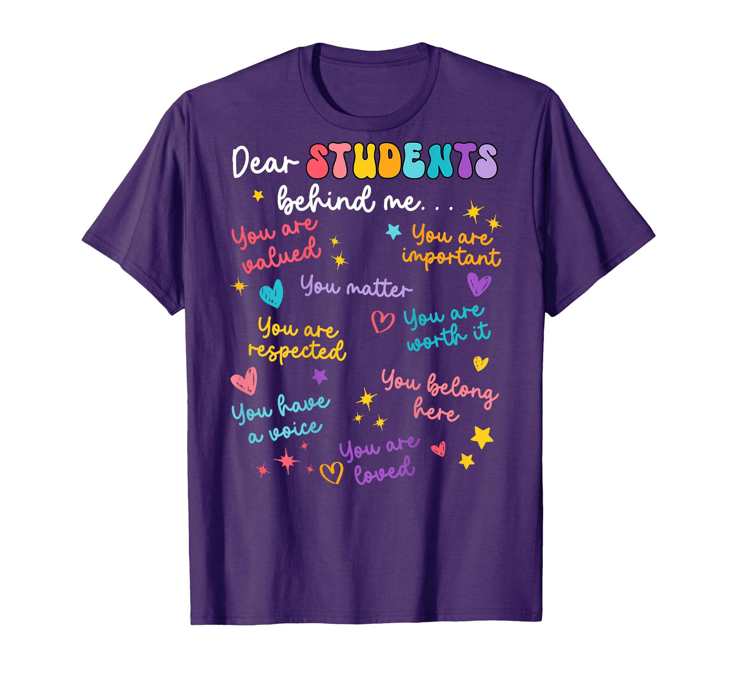 Dear Student Behind Me Teacher Appreciation Back to School T-Shirt