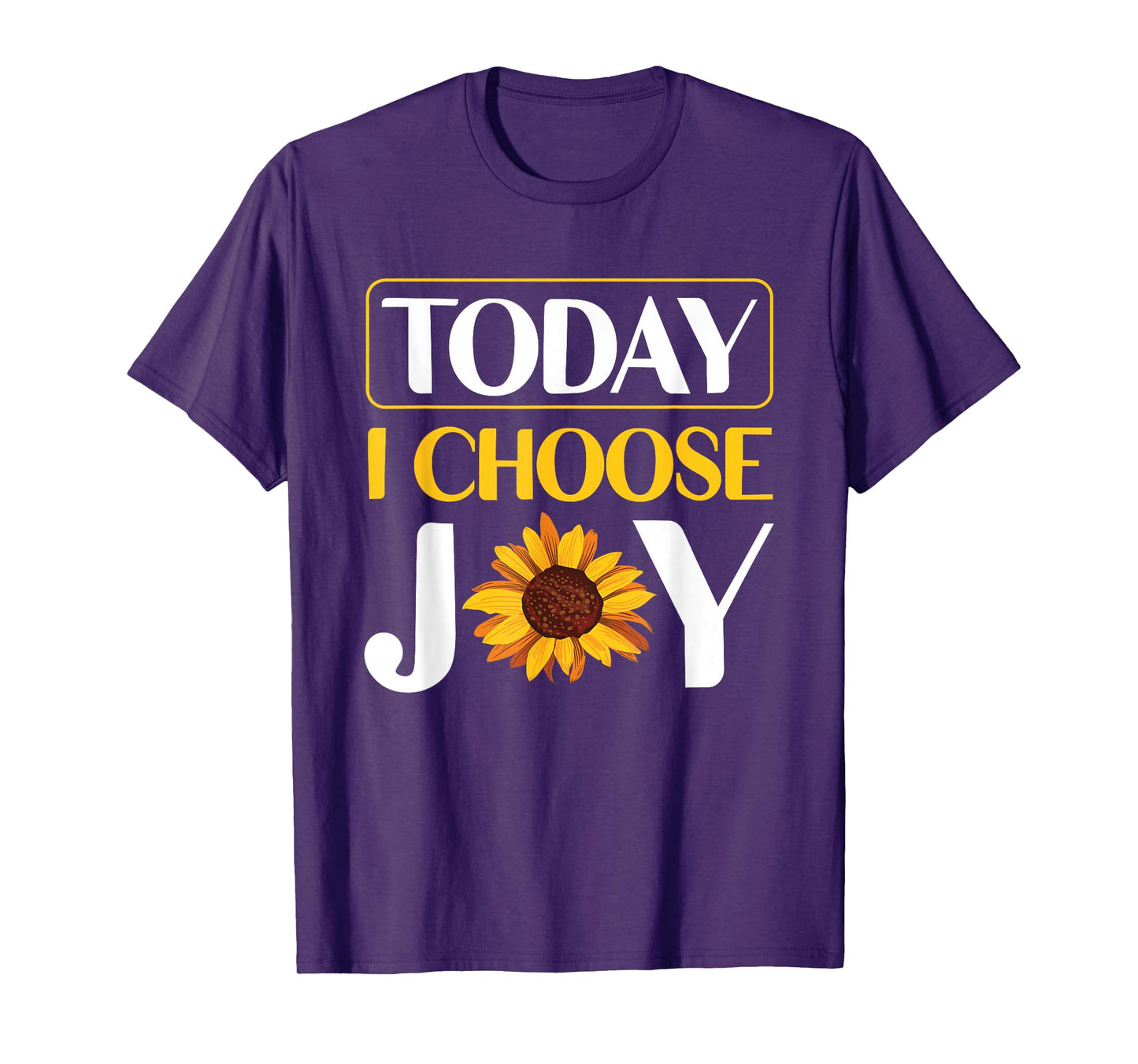 Today I Choose Joy T-Shirt