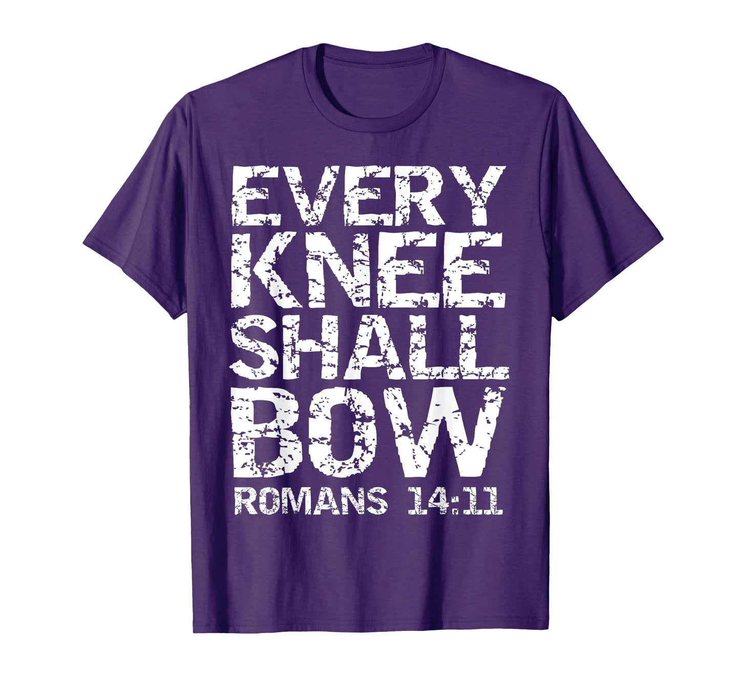Romans 14:11 Quote Bold Distressed Gift Every Knee Shall Bow T-Shirt