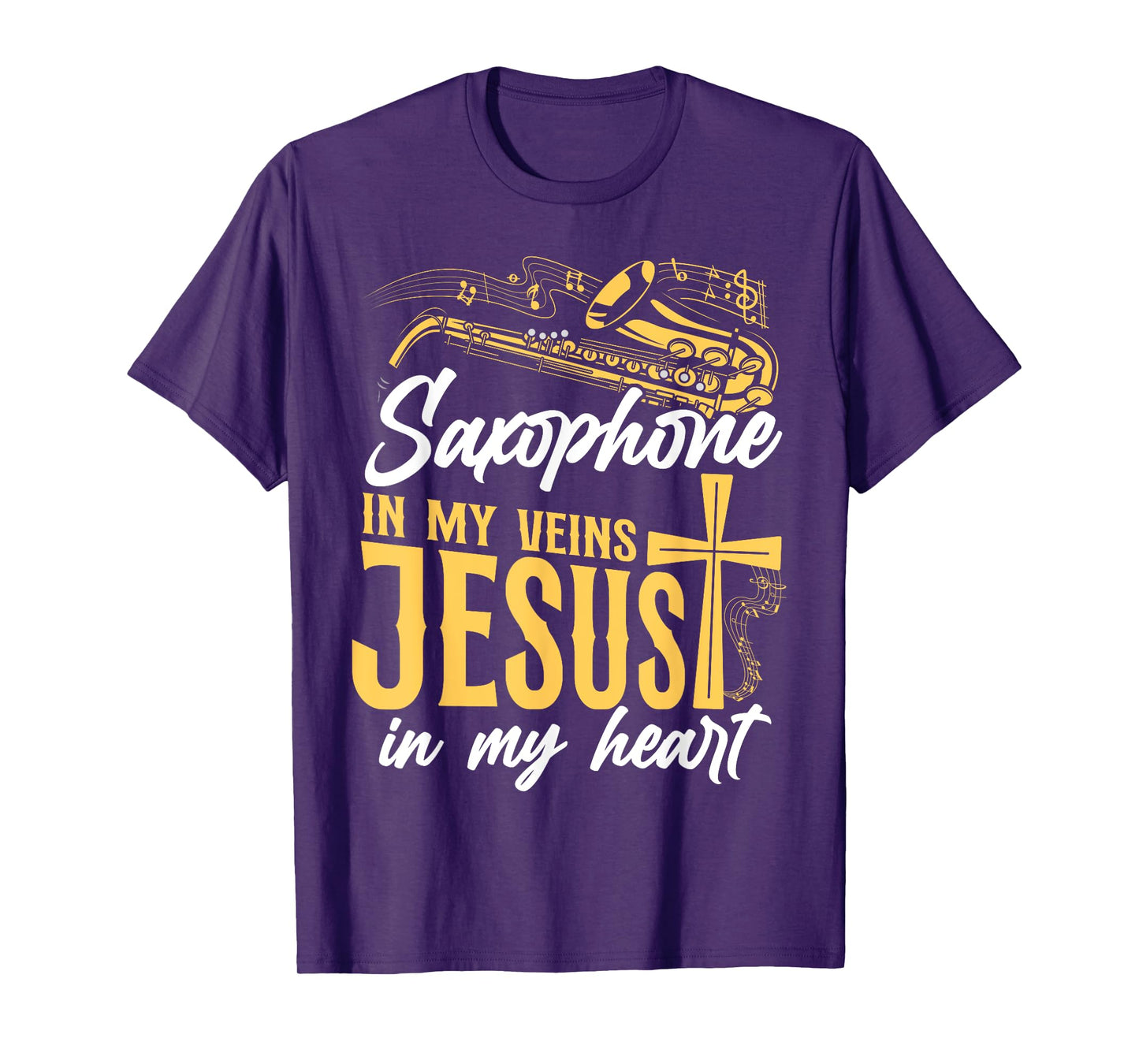 Saxophone Jesus Faith Christian Saxophone In My Veins Jesus T-Shirt