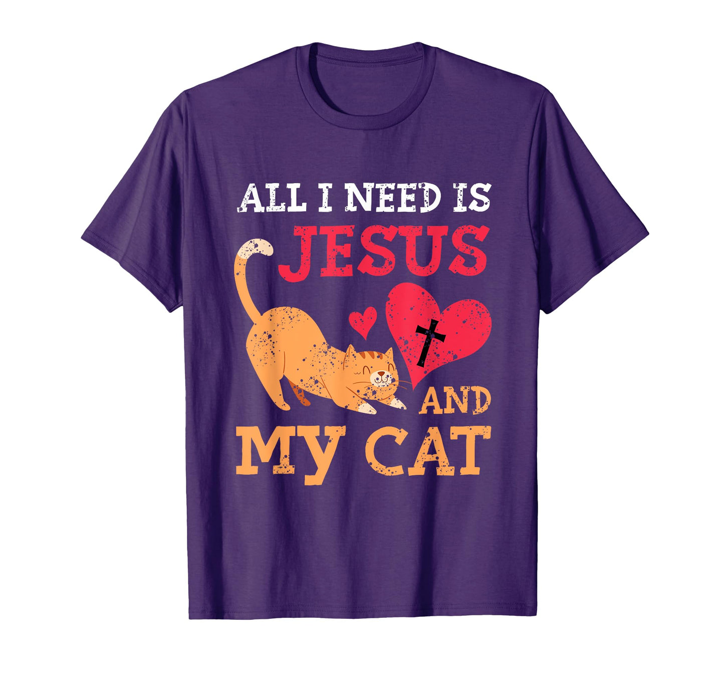 All I Need Is Jesus And My Cat Kitten Kitty Cat Christian T-Shirt for Men Women Girls Kids