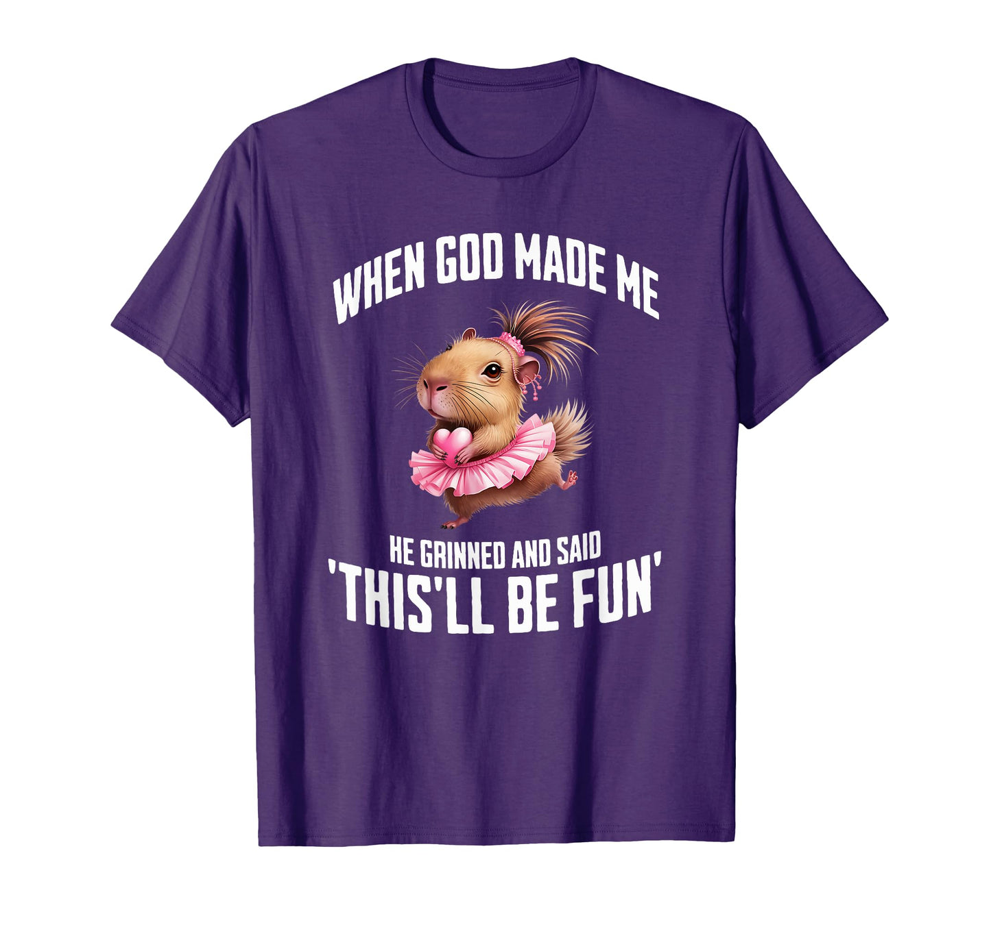 When God Made Me He Grinned and Said Silly Dancing Capybara T-Shirt