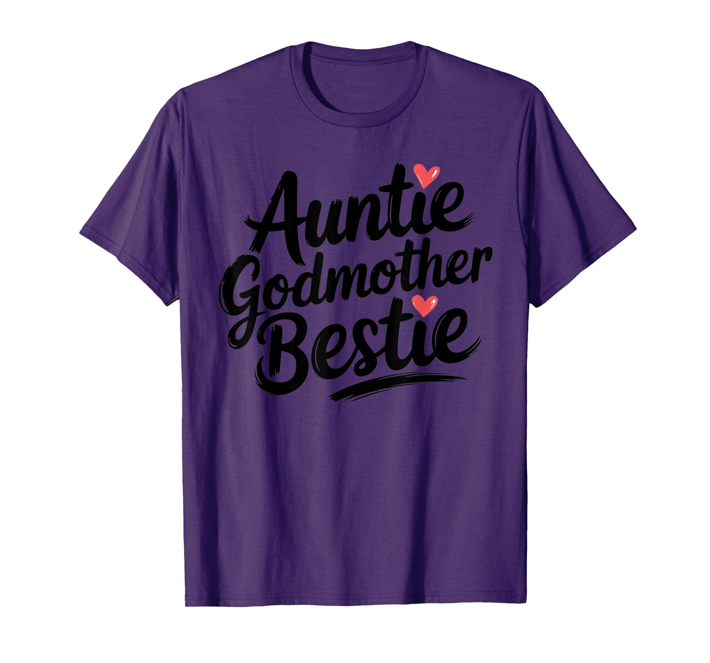 Auntie Godmother Bestie Funny Aunt T-Shirt