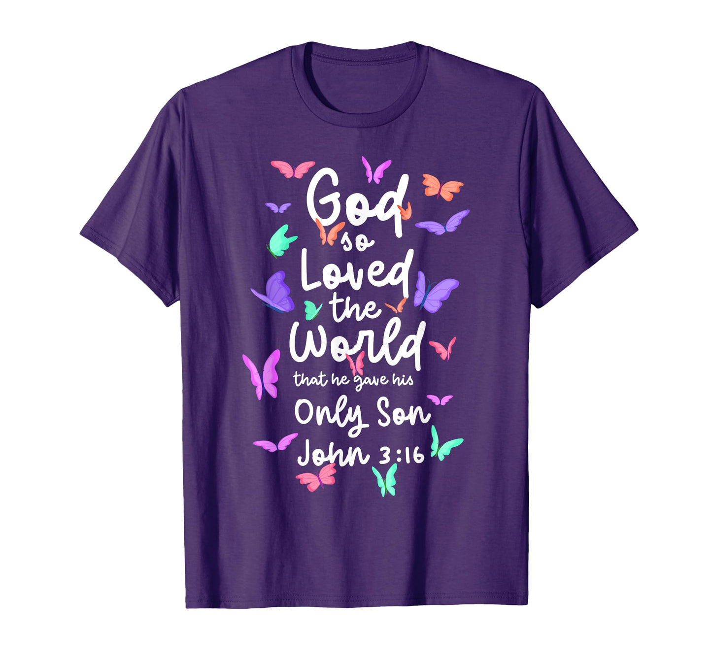 John 3:16 for God So Loved the World Christian Bible Lover T-Shirt
