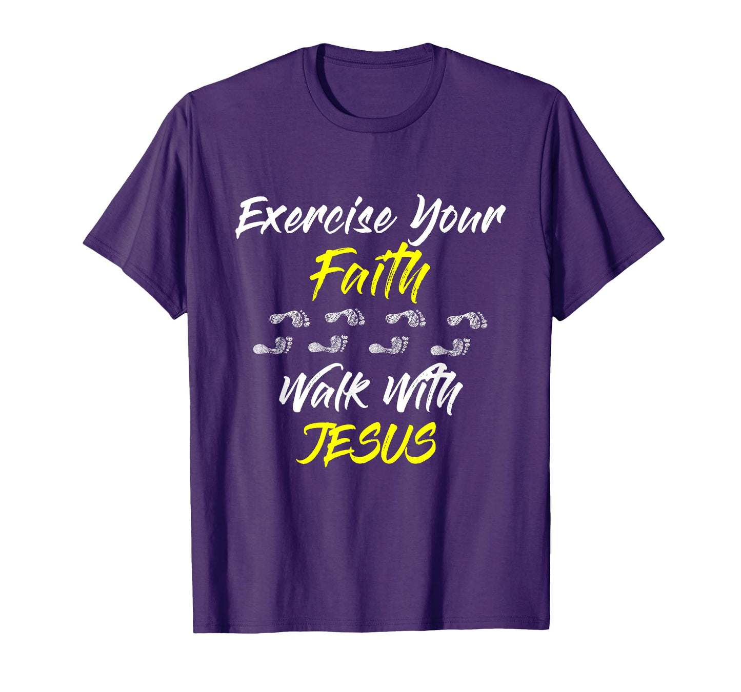 Exercise Your Faith Walk With Jesus Christian T-Shirt