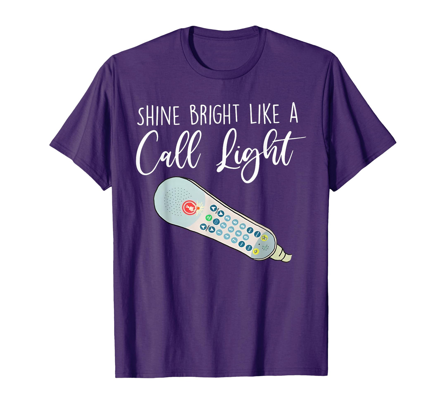 Shines Bright Like Call Light Winter Nurse ER ICU Funny T-Shirt