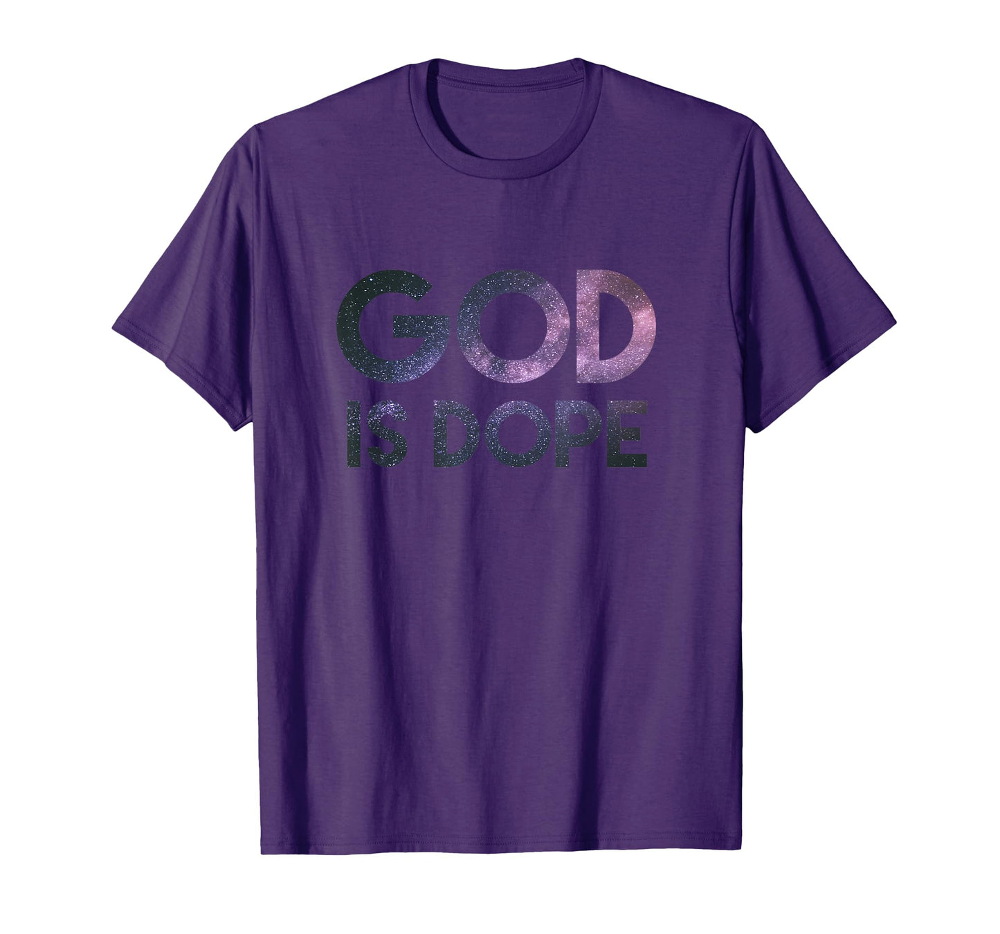 God Is Dope Christian Space Galaxy, Faith Easter 2023 T-Shirt