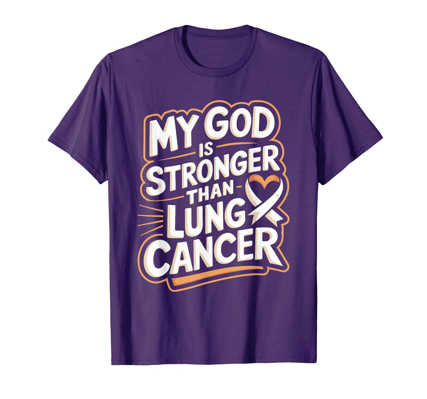 My God Is Stronger Than Lung Cancer T-Shirt
