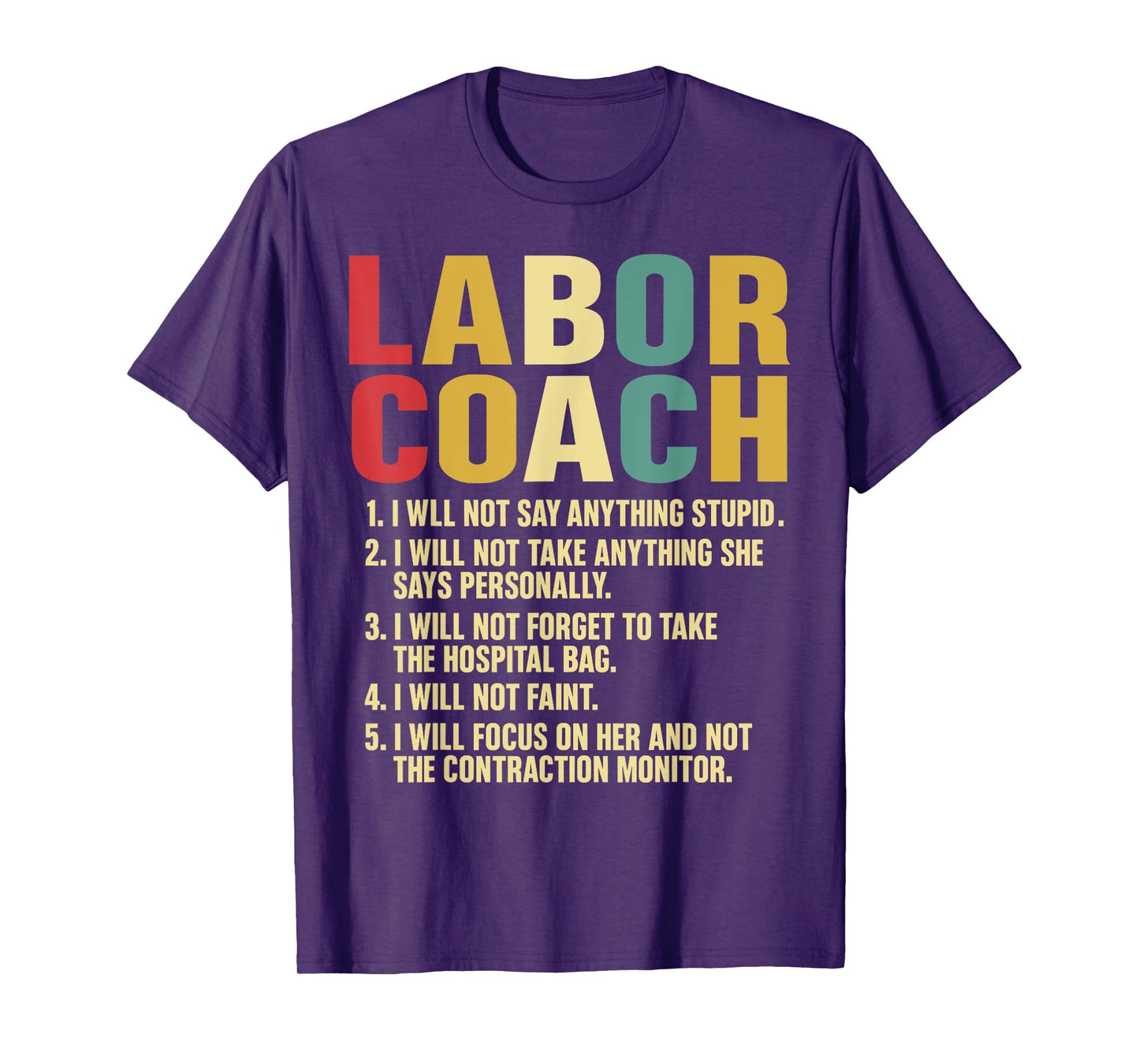 Funny Labor Coach Funny New Dad Shower Pregnant Mom Retro T-Shirt