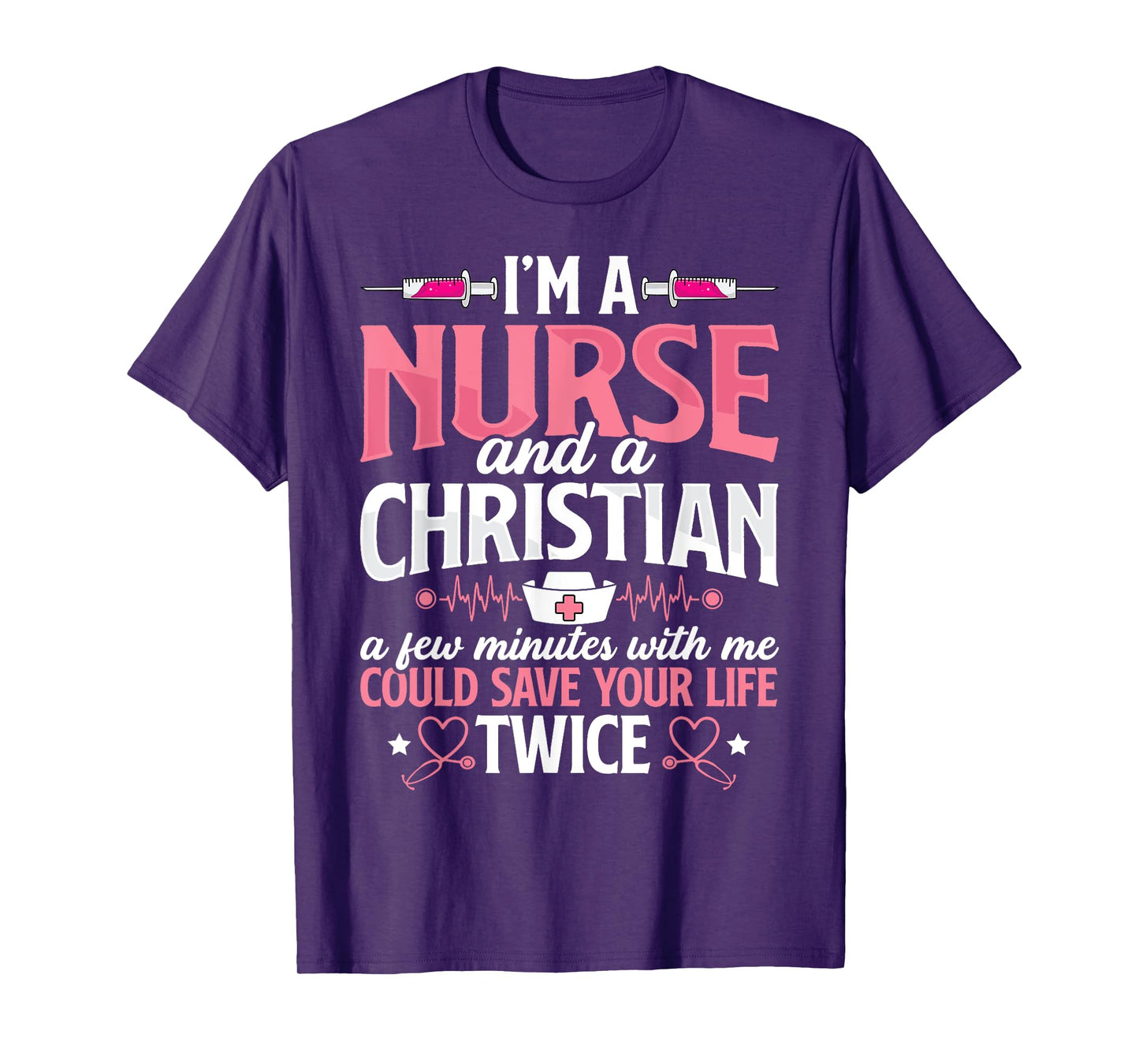 Christian Nurse Jesus God Funny Nursing RN LPN CNA Women T-Shirt