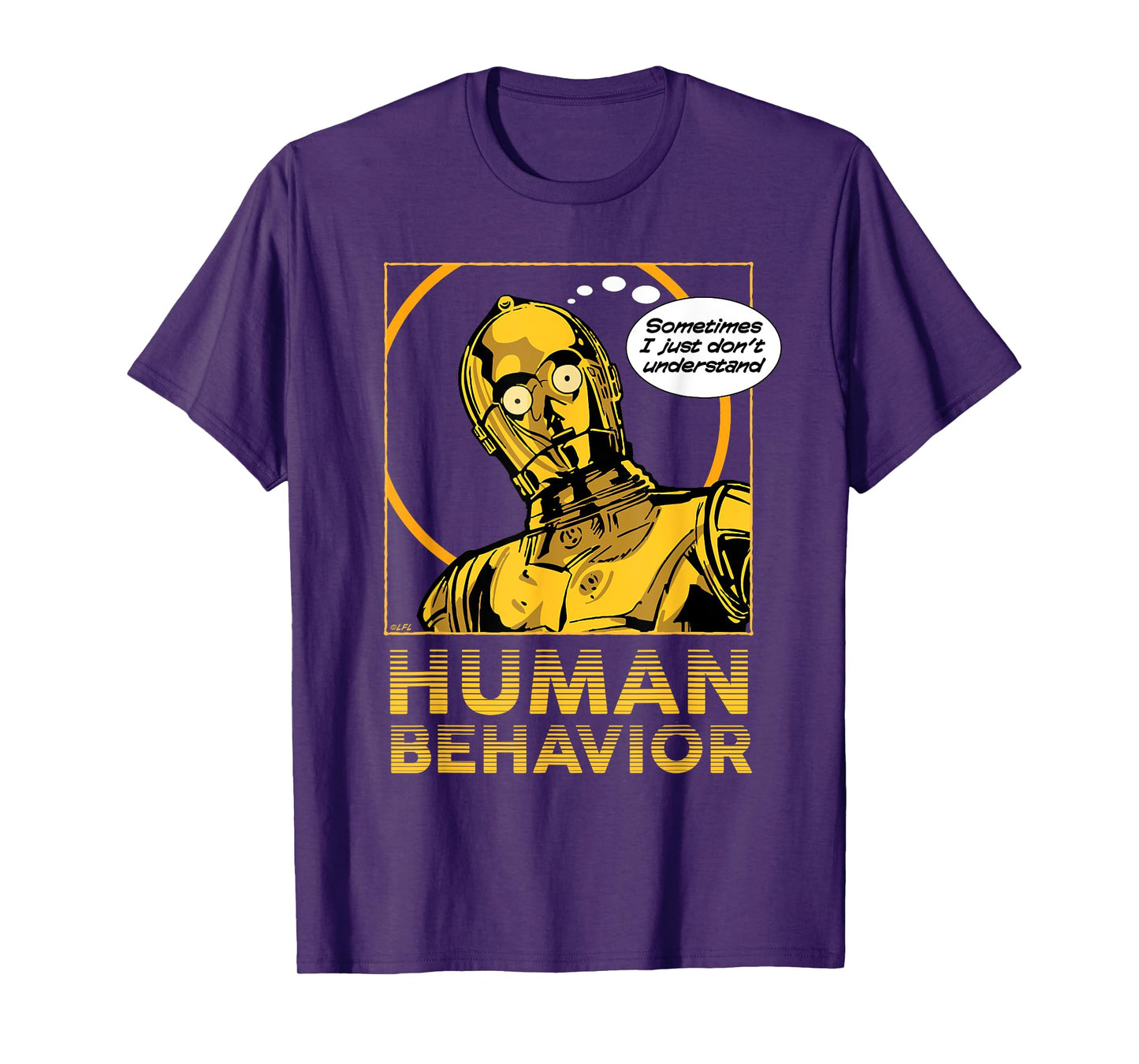 Star Wars C-3PO I Just Don’t Understand Human Behavior Quote T-Shirt