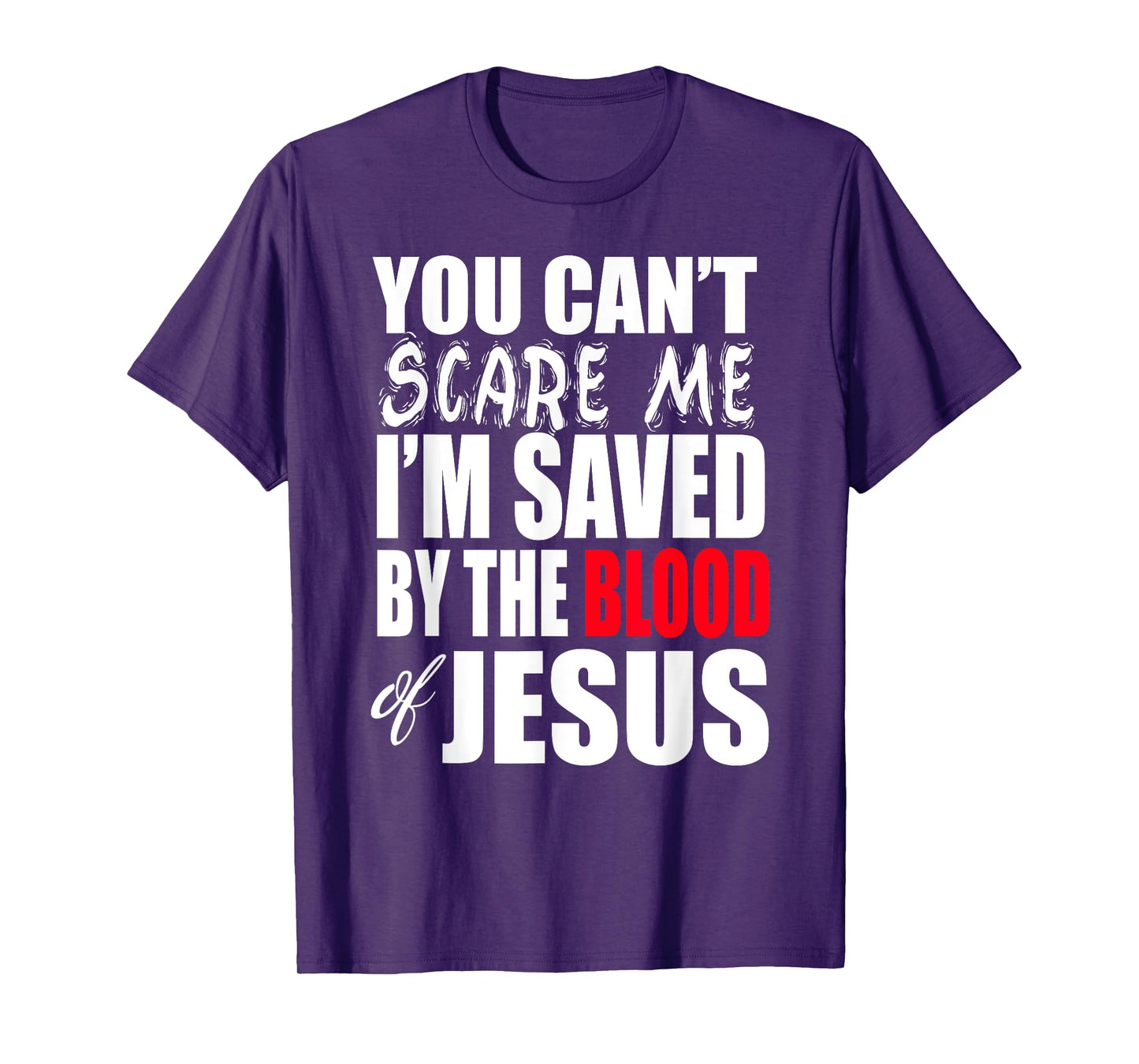Christerest: Saved By The Blood of Jesus Christian T-Shirt