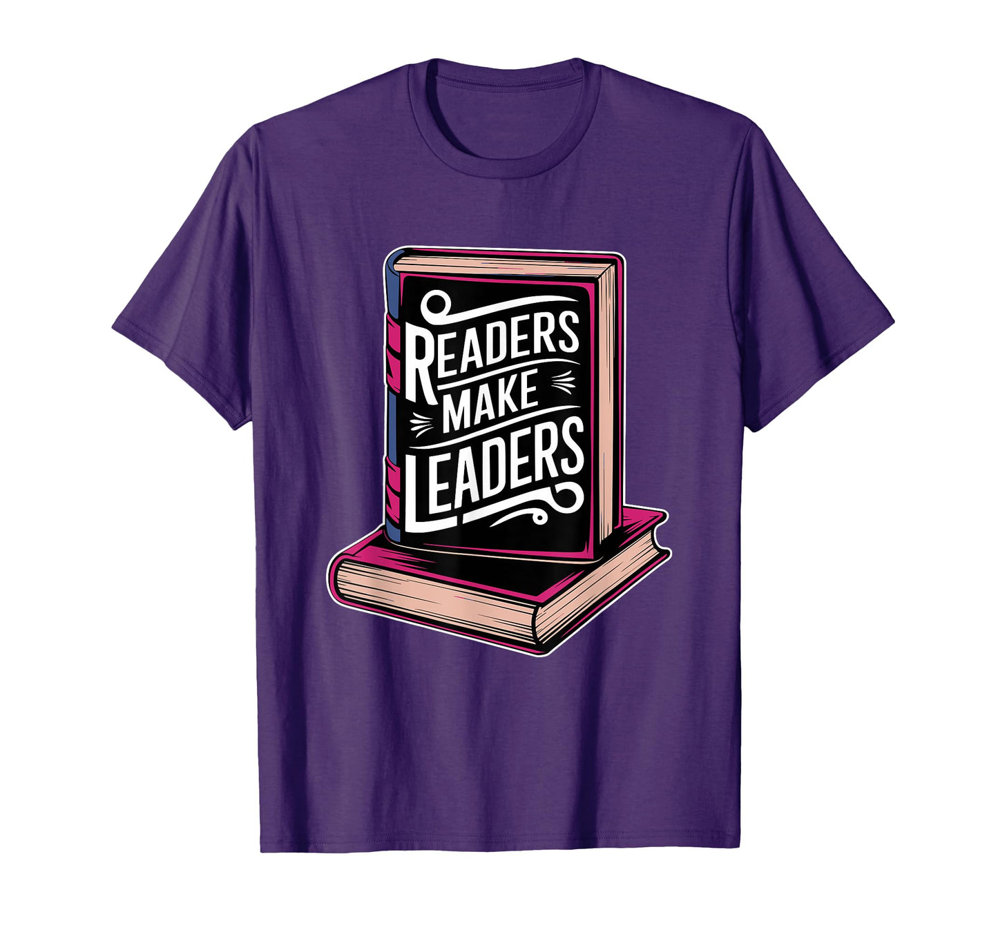 Readers Make Leaders for Book Lovers T-Shirt