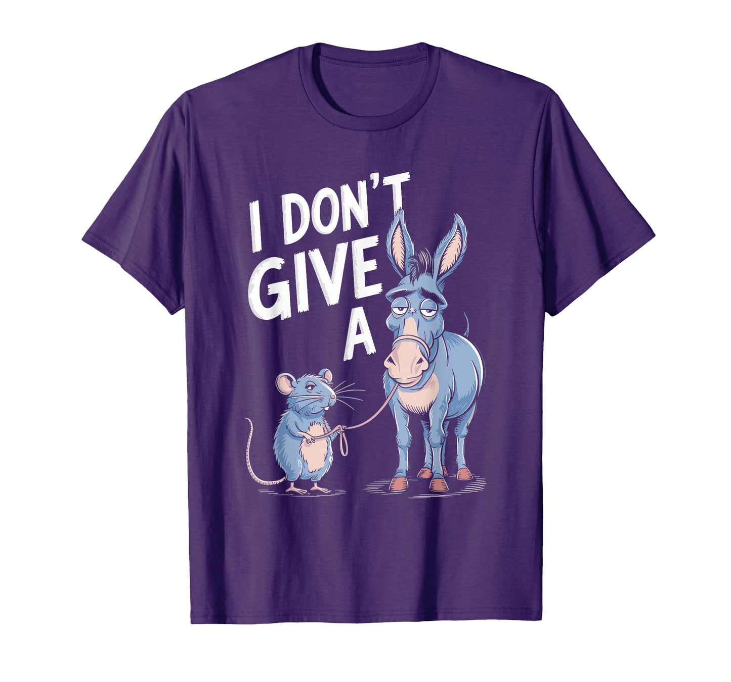 I Dont Give A Rats Donkey T-Shirt