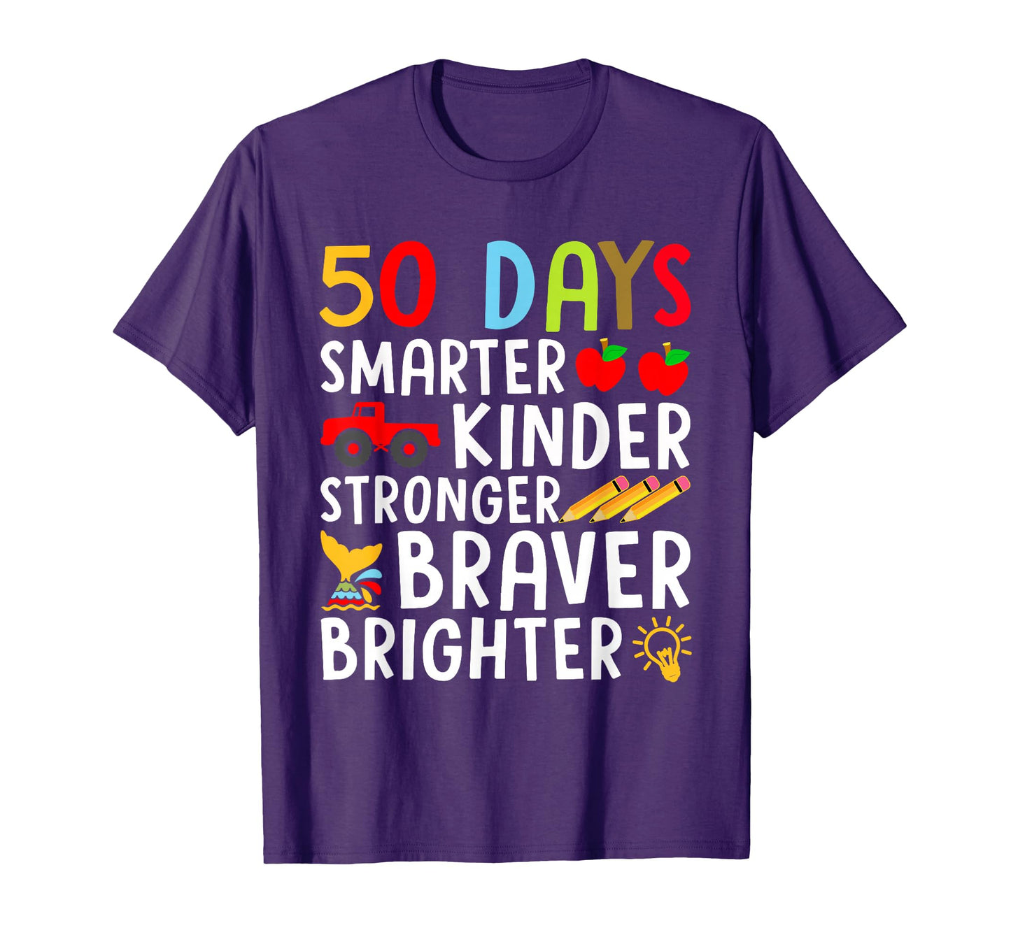 50 Days Smarter Kinder Stronger Braver Brighter T-Shirt