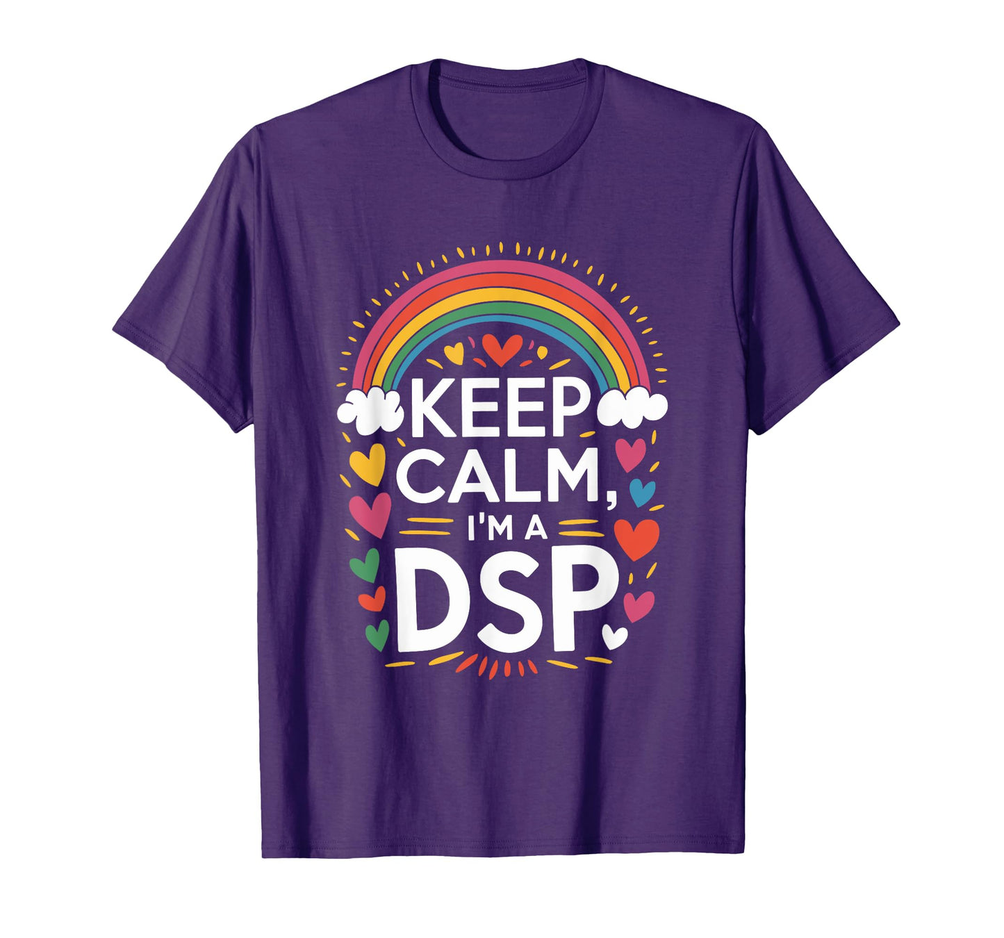 DSP Quotes For Direct Support Professional Appreciation Week T-Shirt