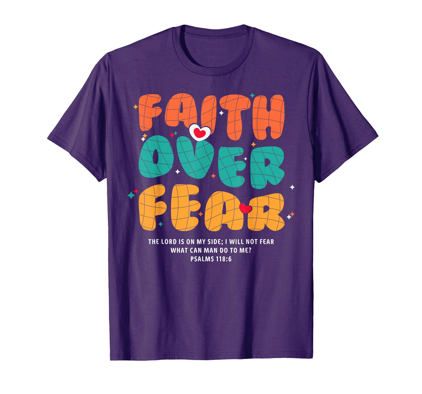 Faith Over Fear Christian Religious Groovy Men Women T-Shirt