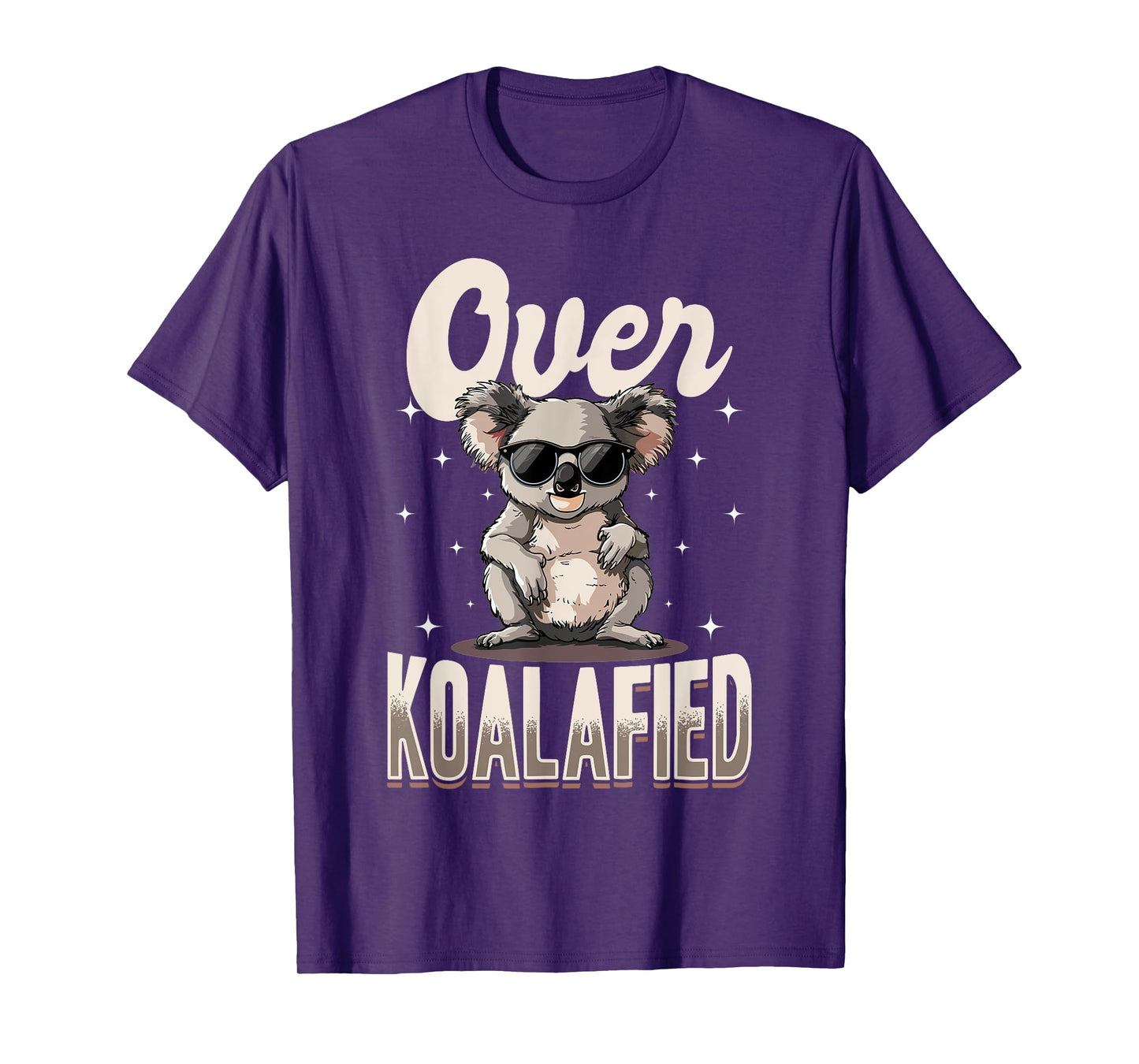 Funny Koala Animal Over Koalafied T-Shirt