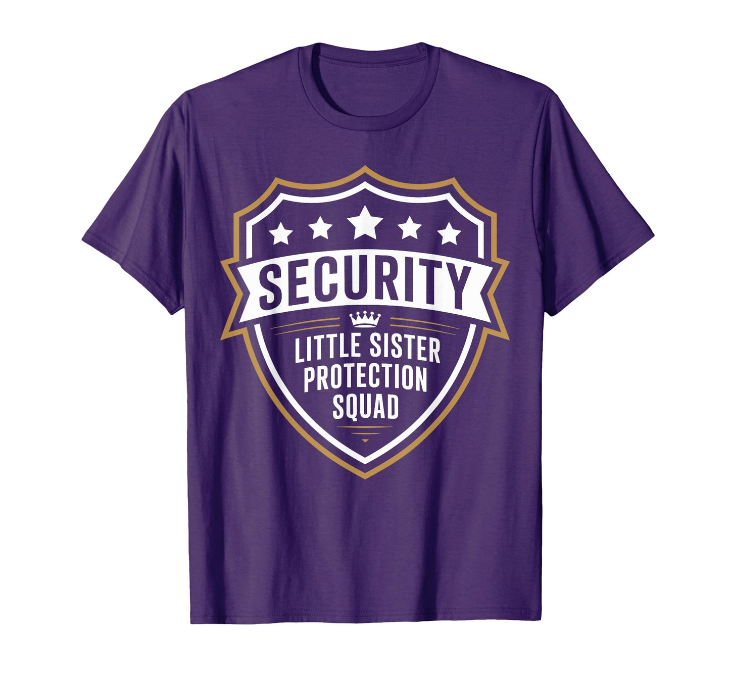 Security Little Sister Protection Squad Funny Boys Brother T-Shirt