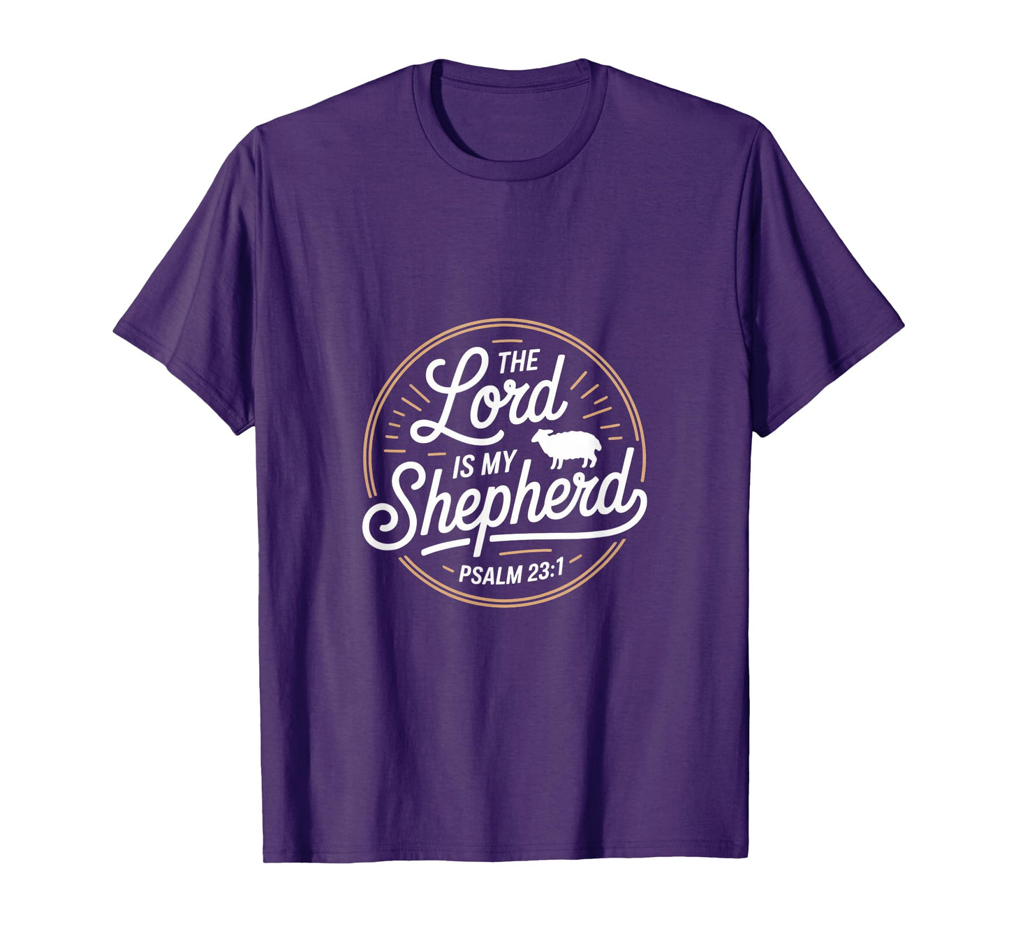 The Lord is My Shepherd Psalm 23 1 Bible Verse T-Shirt