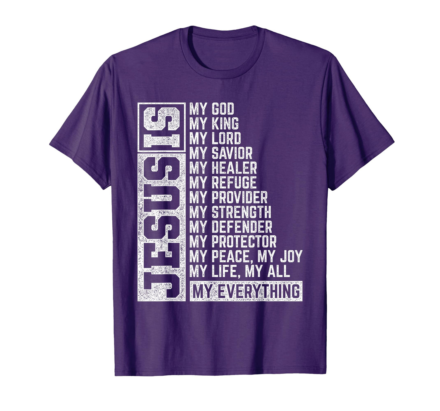 Jesus Is My Everything Jesus T-Shirt