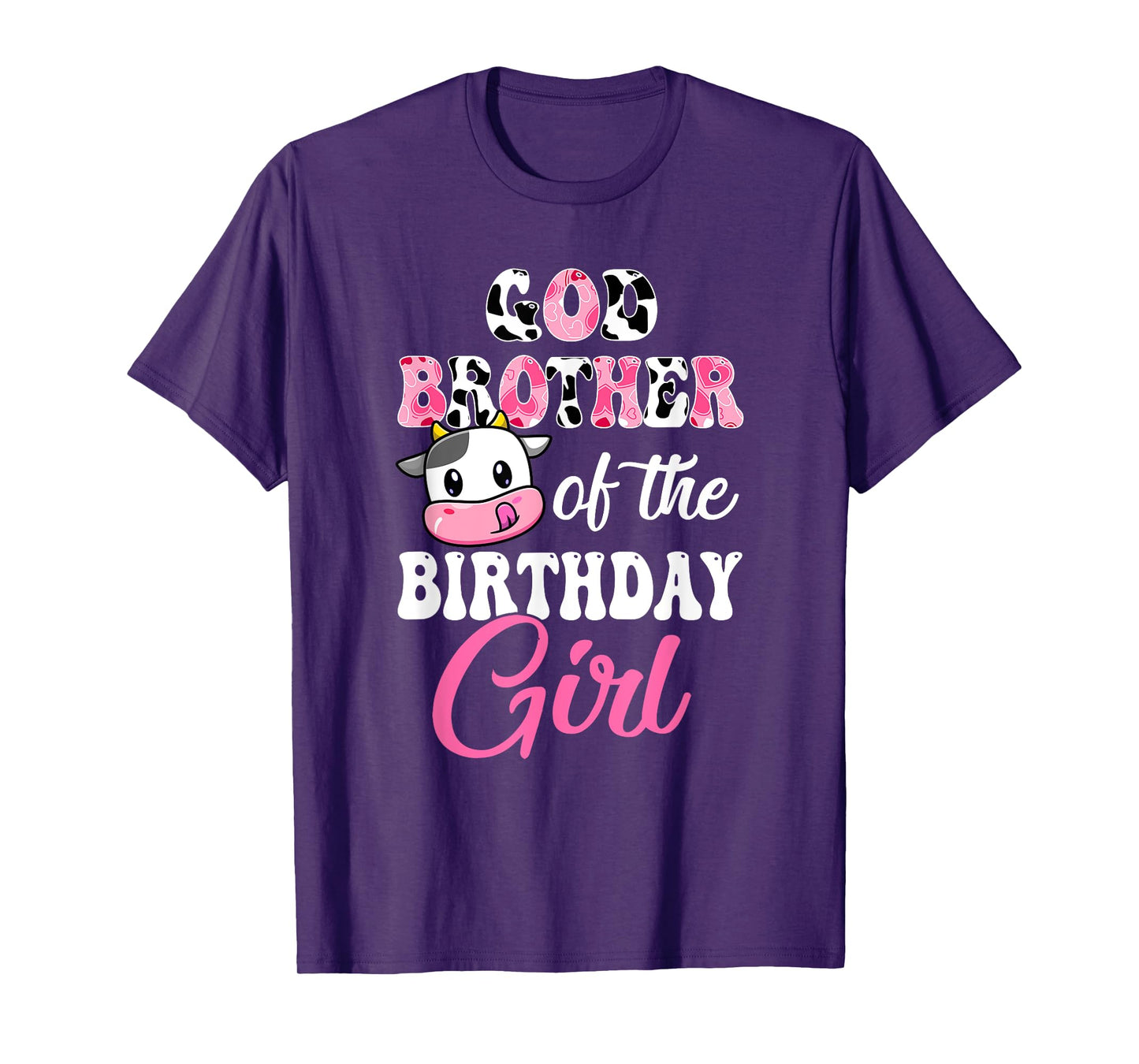 God Brother Of The Birthday Girl Farm Cow 1St Birthday Girl T-Shirt