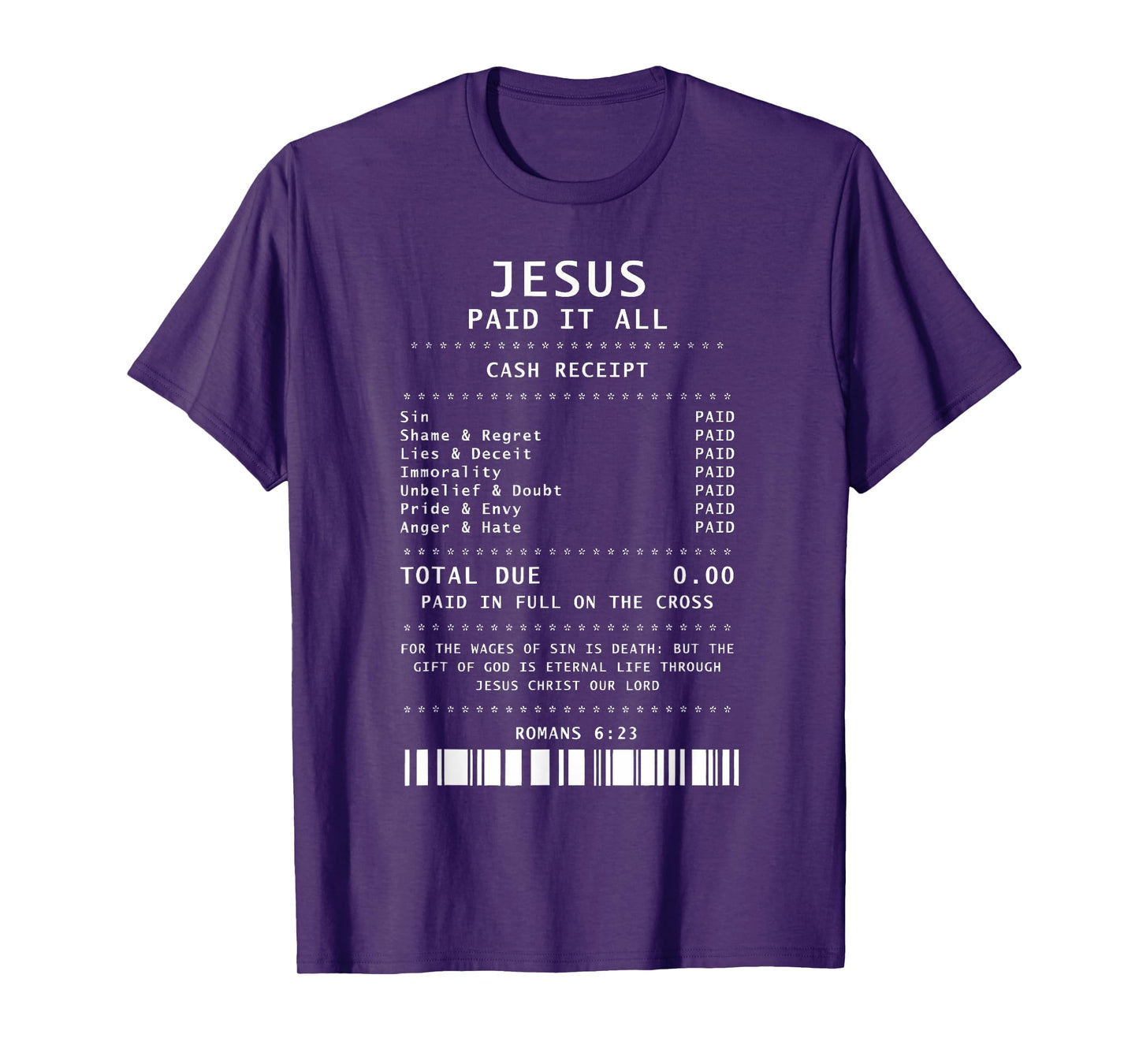 Jesus Paid It All Cash Receipt Christian Bible Verse Faith T-Shirt