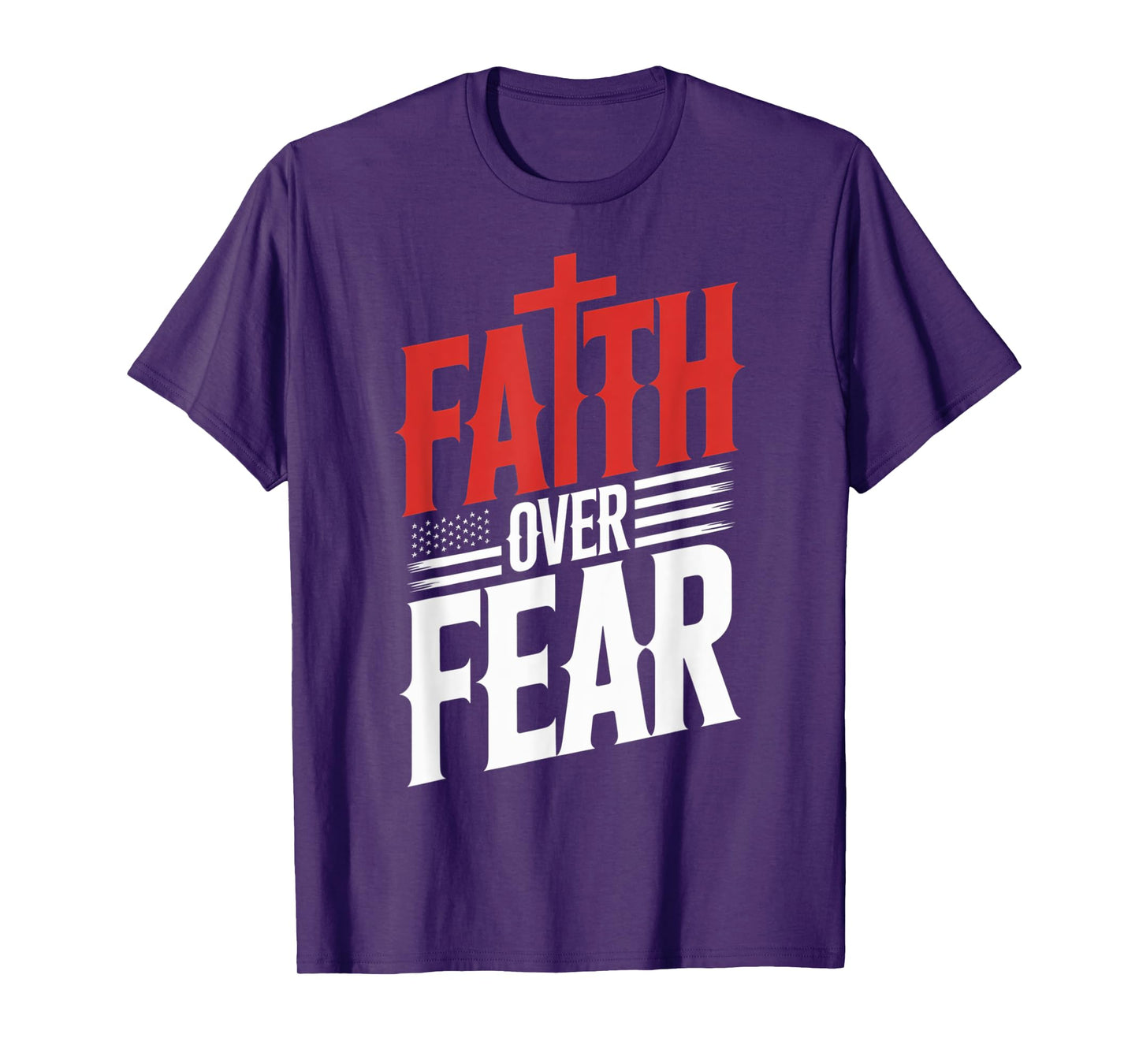 Faith Over Fear Mens T-Shirt