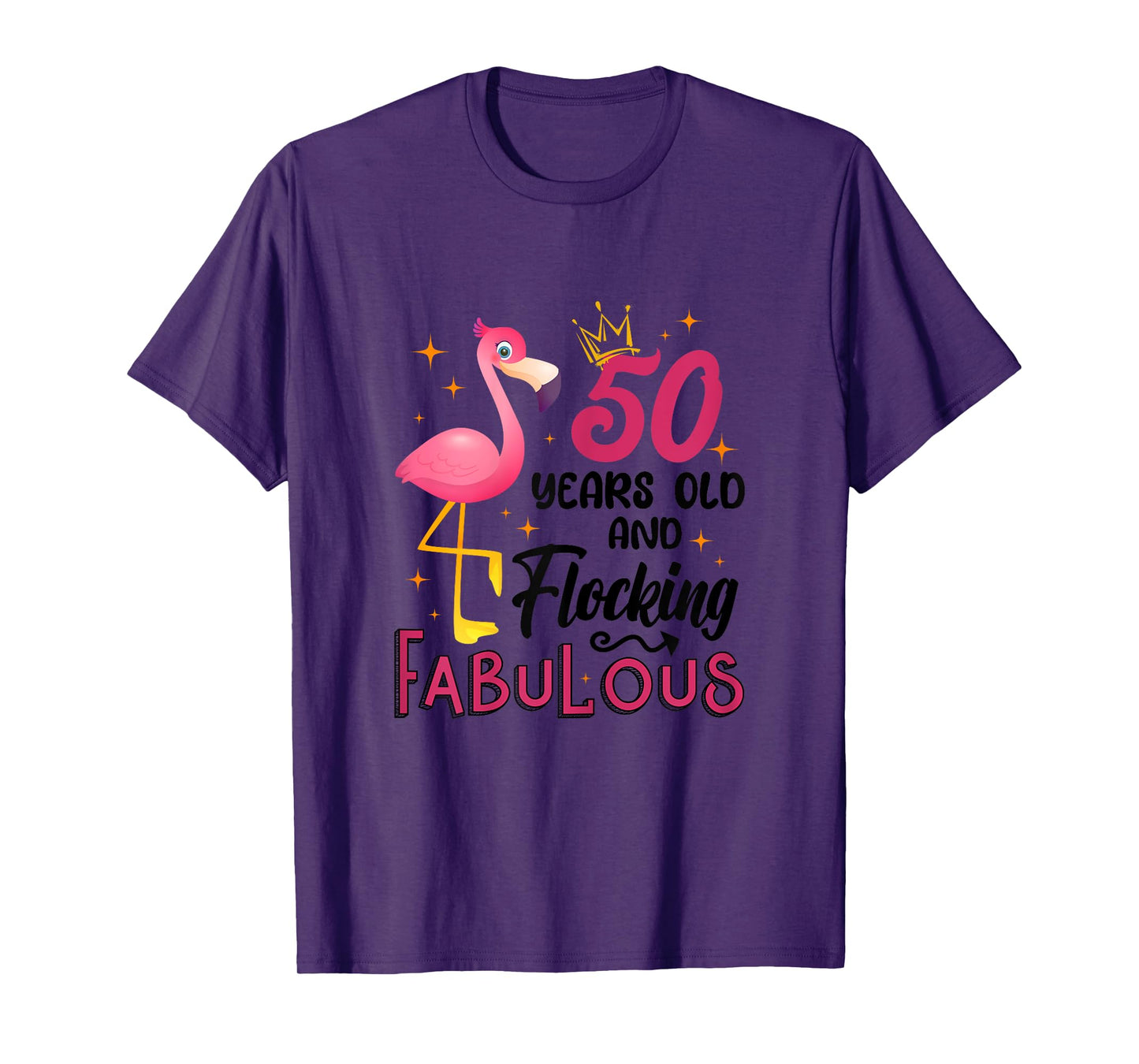 50 Years Old And Flocking Fabulous Flamingo 50th Birthday T-Shirt