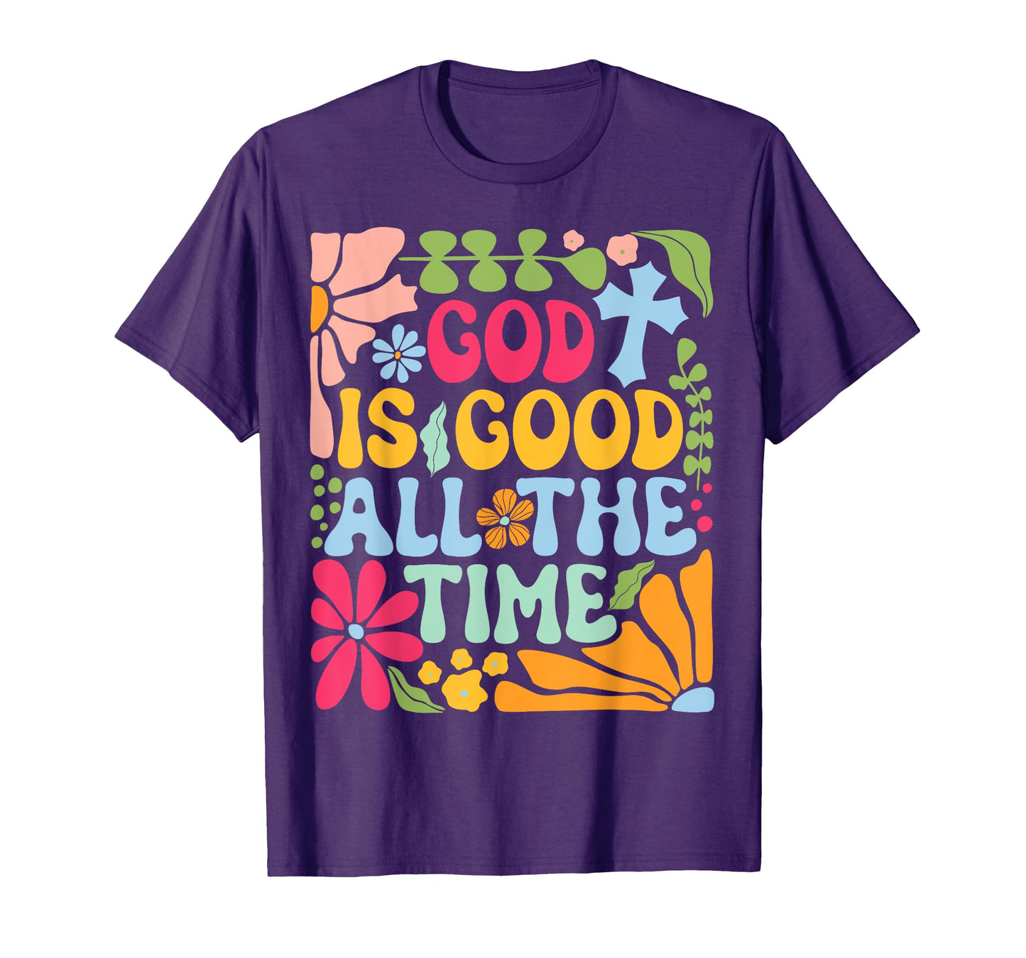 God is Good All The Time Jesus Boho Floral Christian Faith T-Shirt