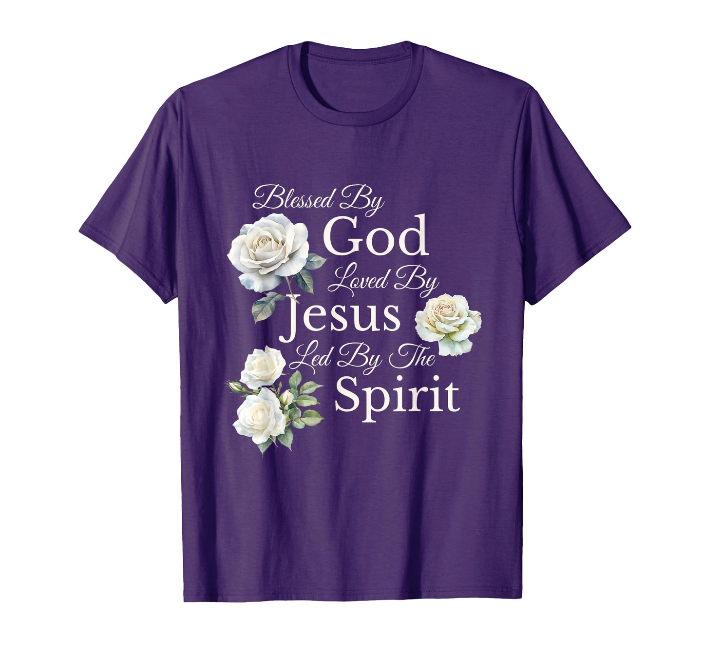 Blessed By God Loved By Jesus Rose Flower Floral Religious T-Shirt