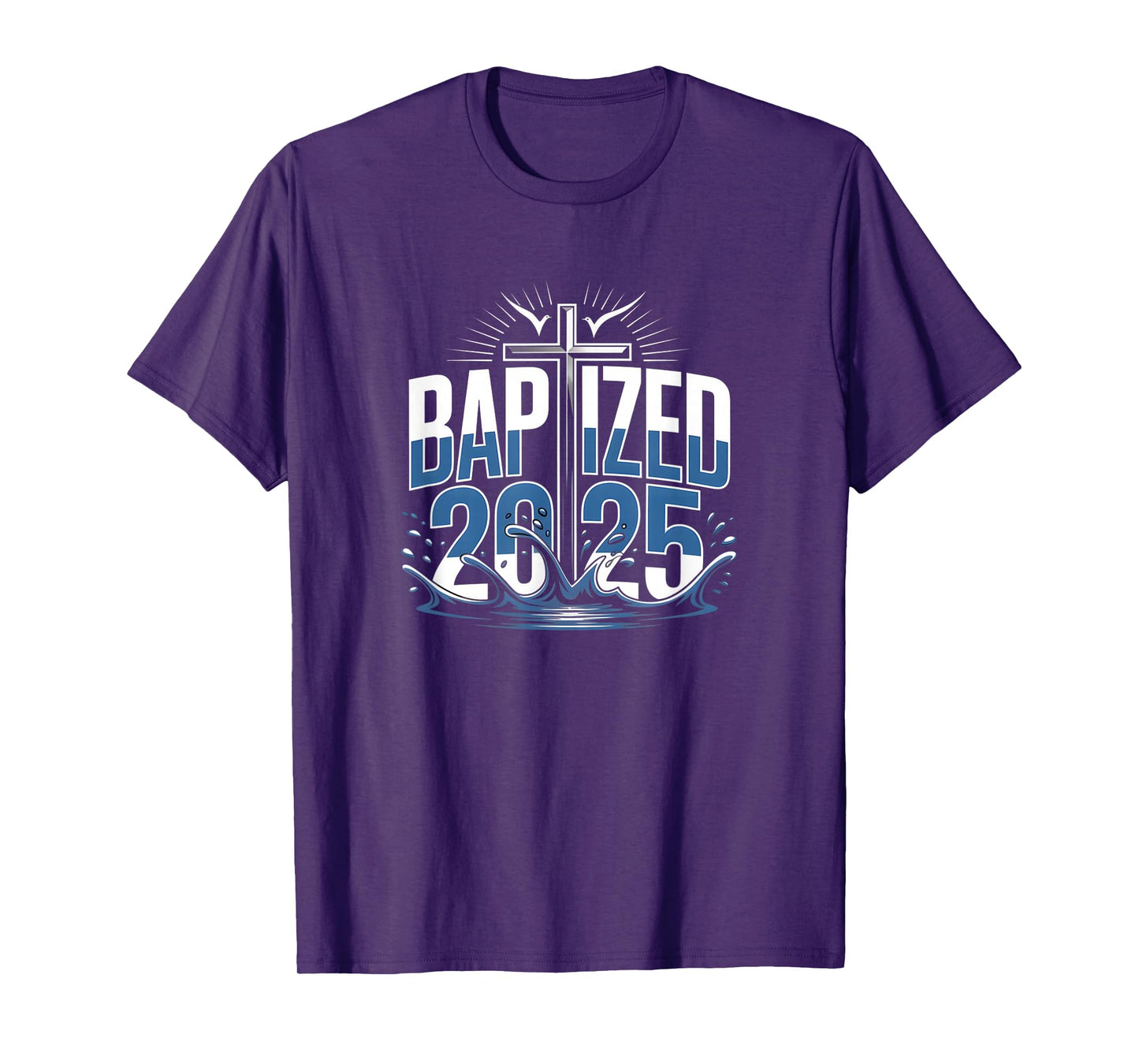 Baptized 2025 Cross and Water Christian Faith Design T-Shirt
