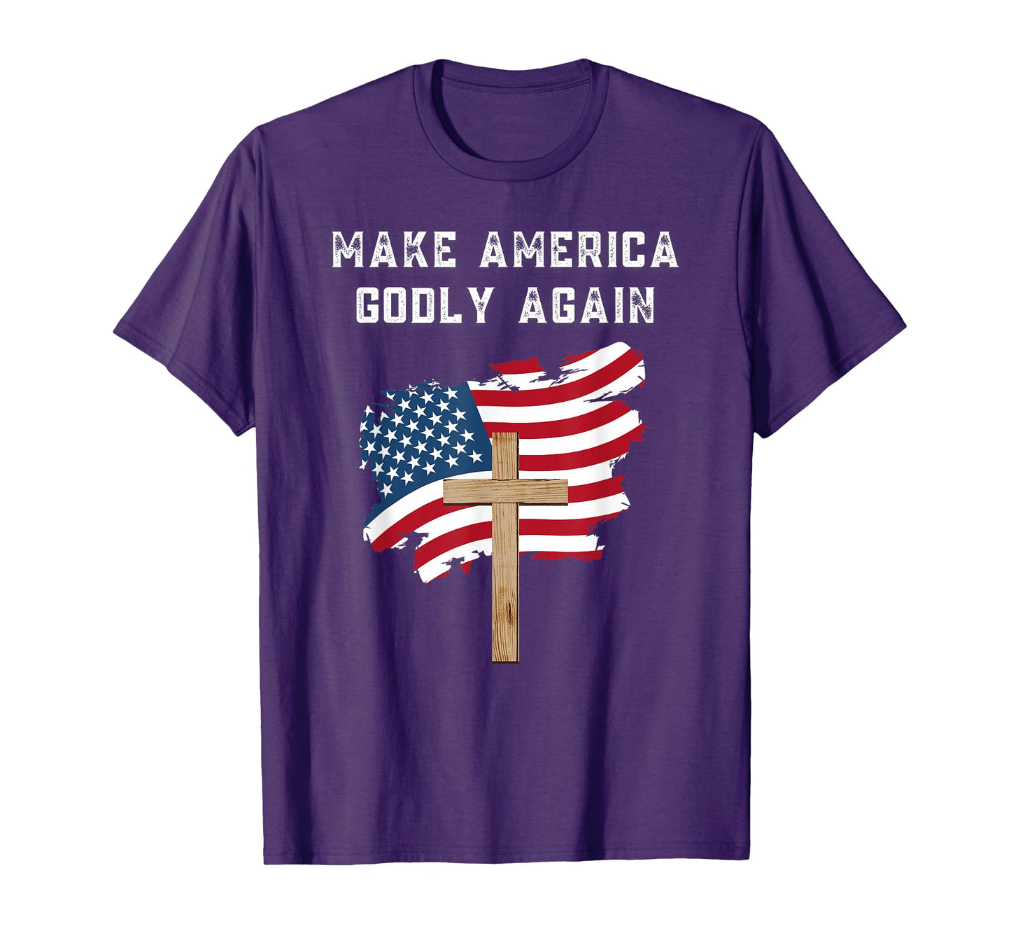Make America Godly Again for Patriotic Christians T-Shirt