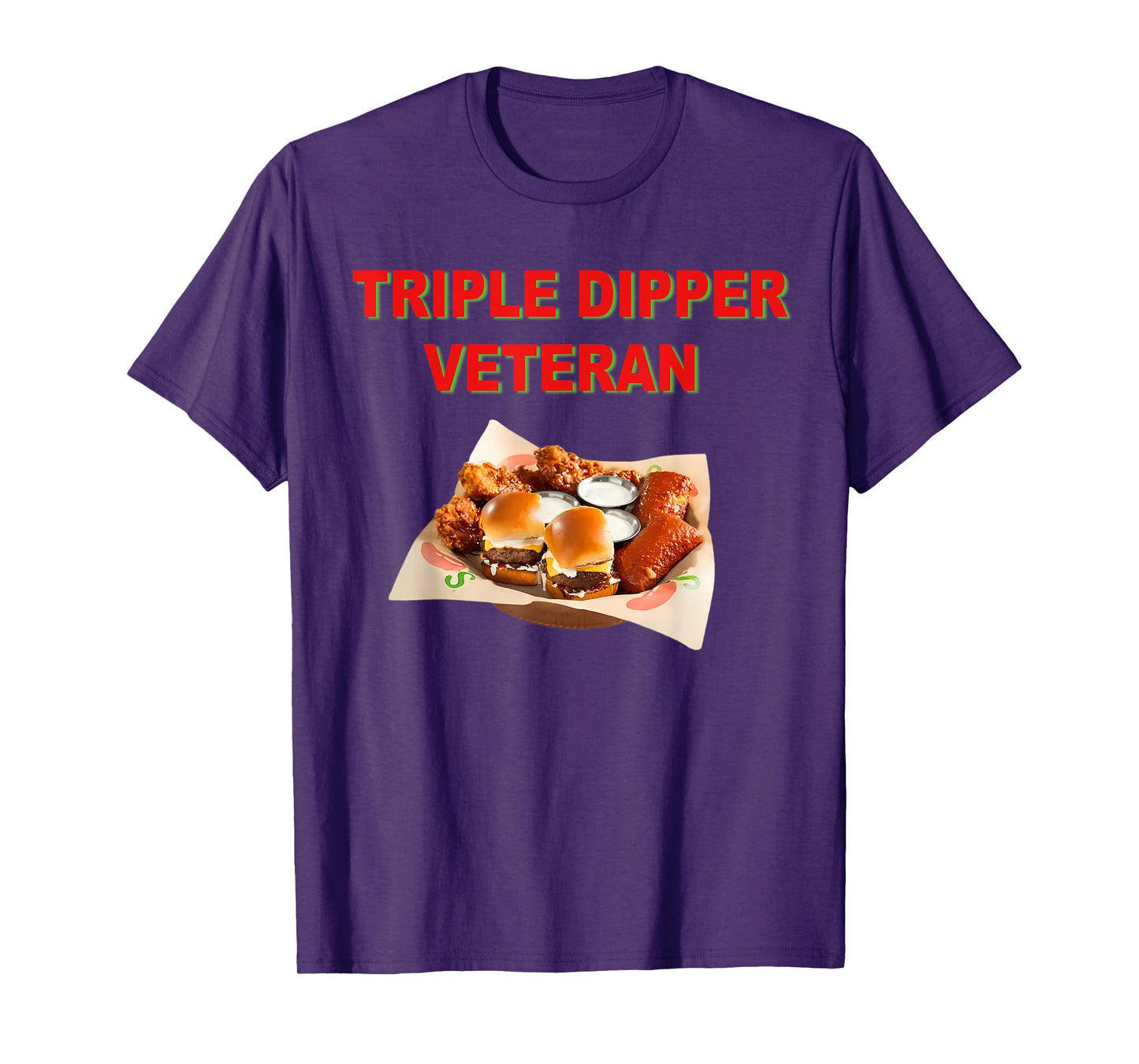 Funny Quote Triple Dipper Veteran Design T-Shirt