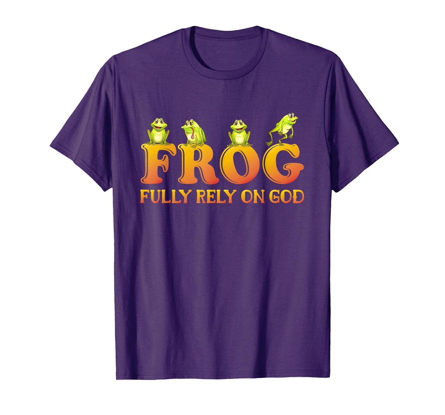 Frog Fully Rely On God Religious Gifts For Women Christian T-Shirt