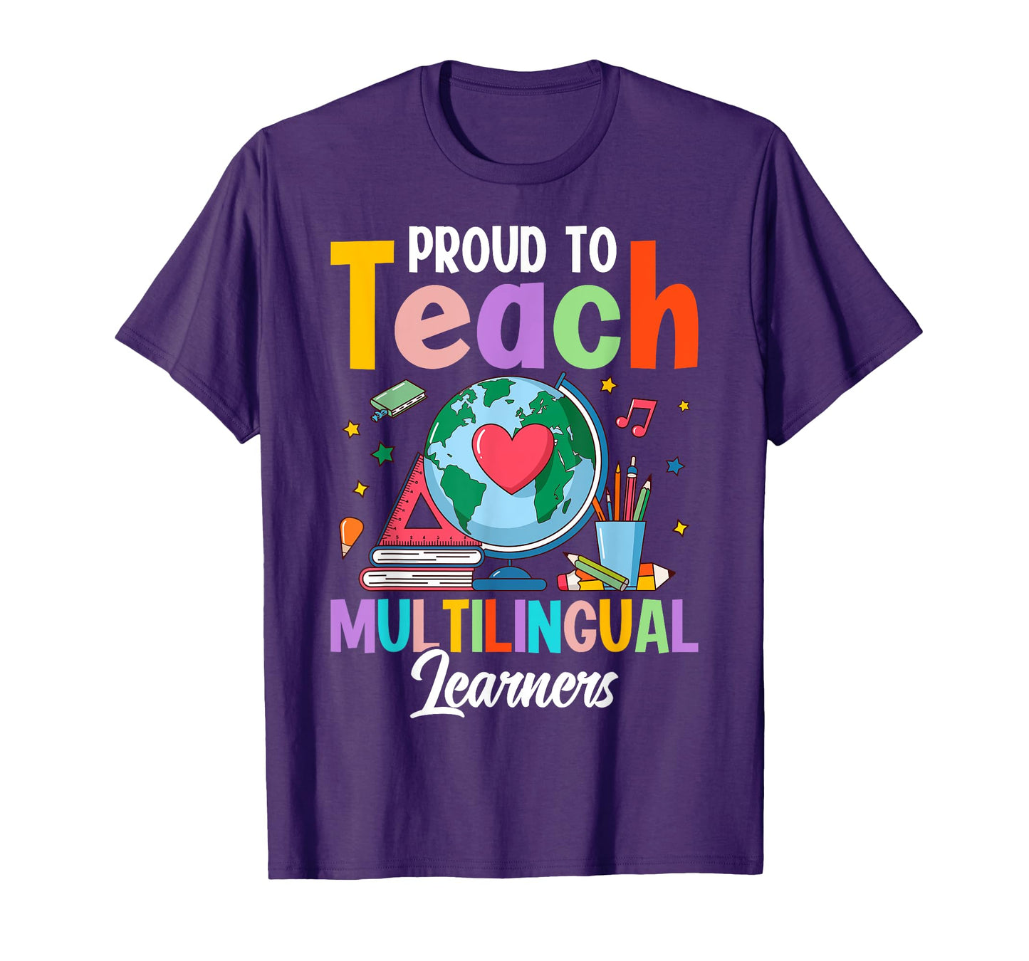 Proud To Teach Multilingual Learner ESL English Teacher T-Shirt