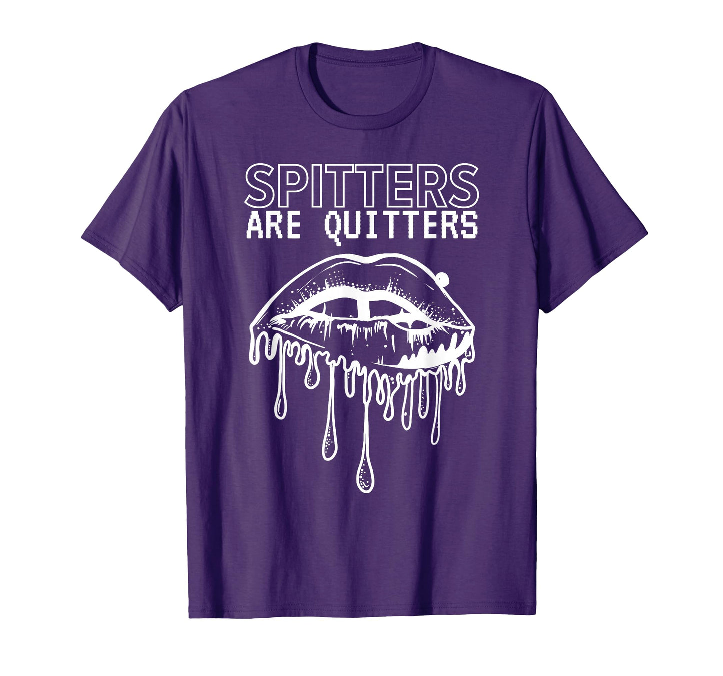 SPITTERS ARE QUITTERS Unisex-Adults Black Cotton 100% Short Sleeve Modern Humorous T-Shirt