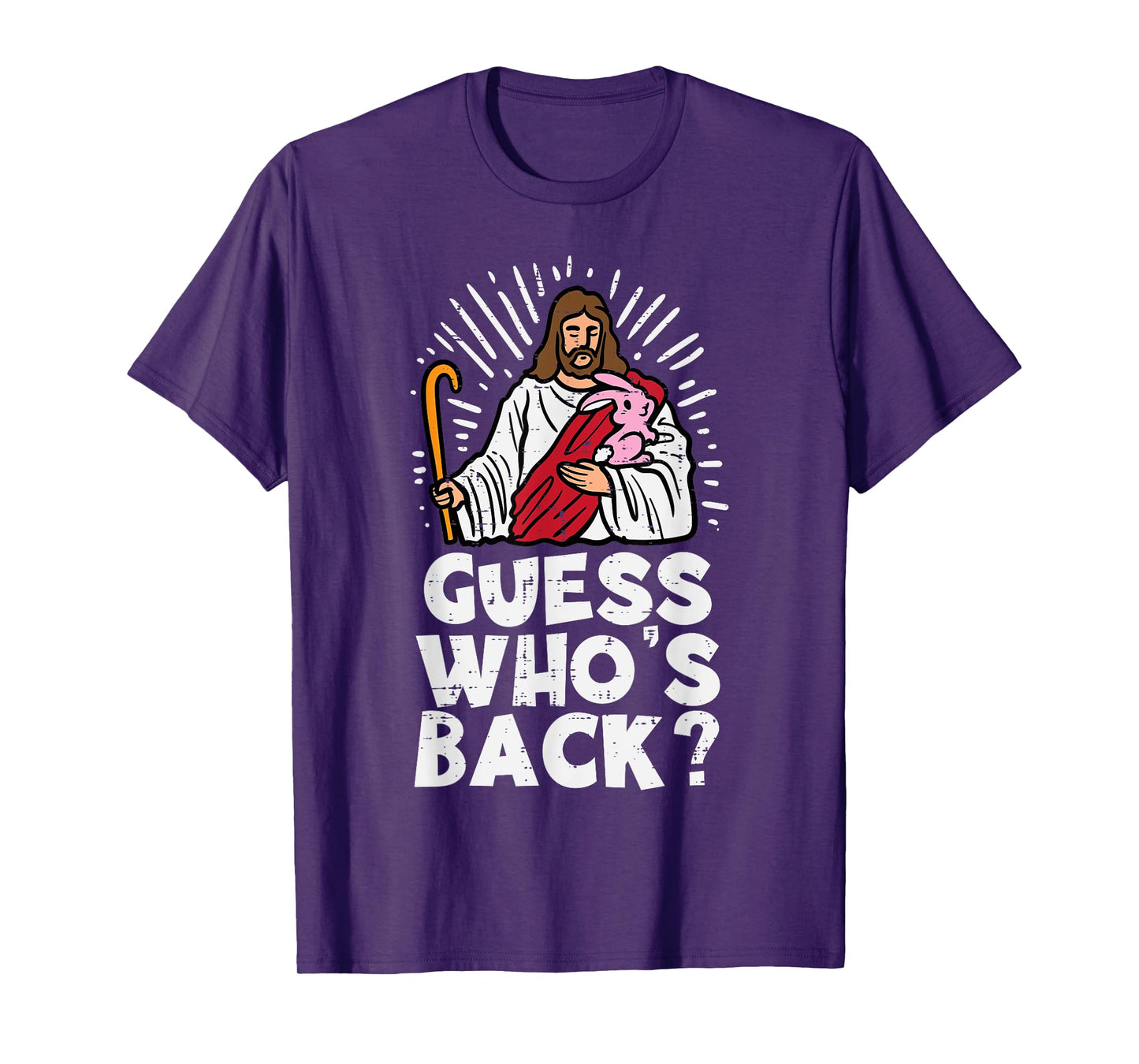 Guess Whos Back Jesus Easter Funny Religious Men Women Kids T-Shirt