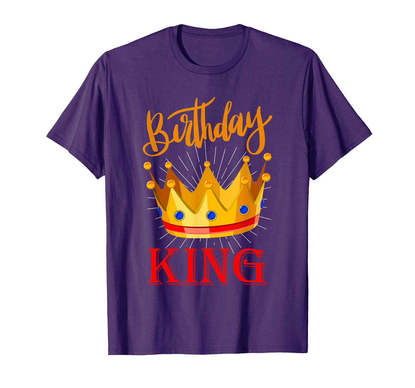 BIRTHDAY KING T-Shirt