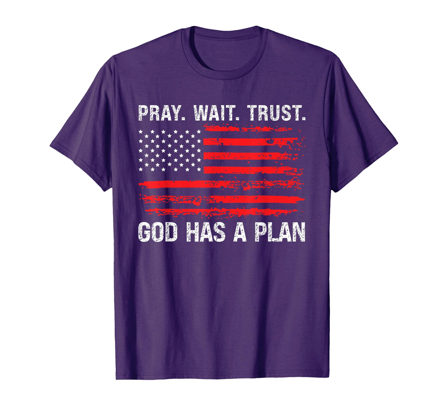 Pray Wait Trust God Has A Plan Vintage Christian T-Shirt
