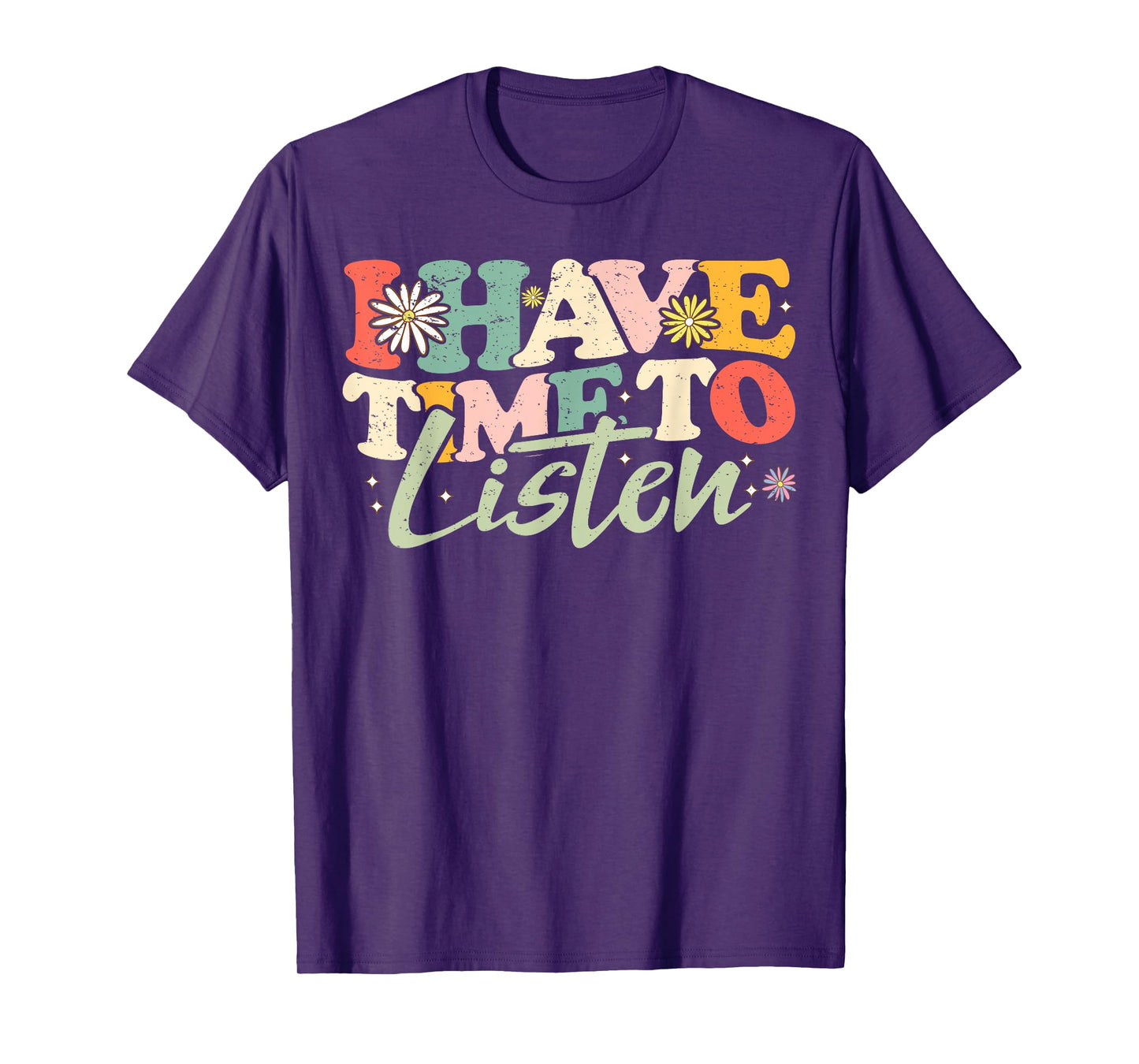 I Have Time To Listen Mental Health Month Suicide Prevention T-Shirt